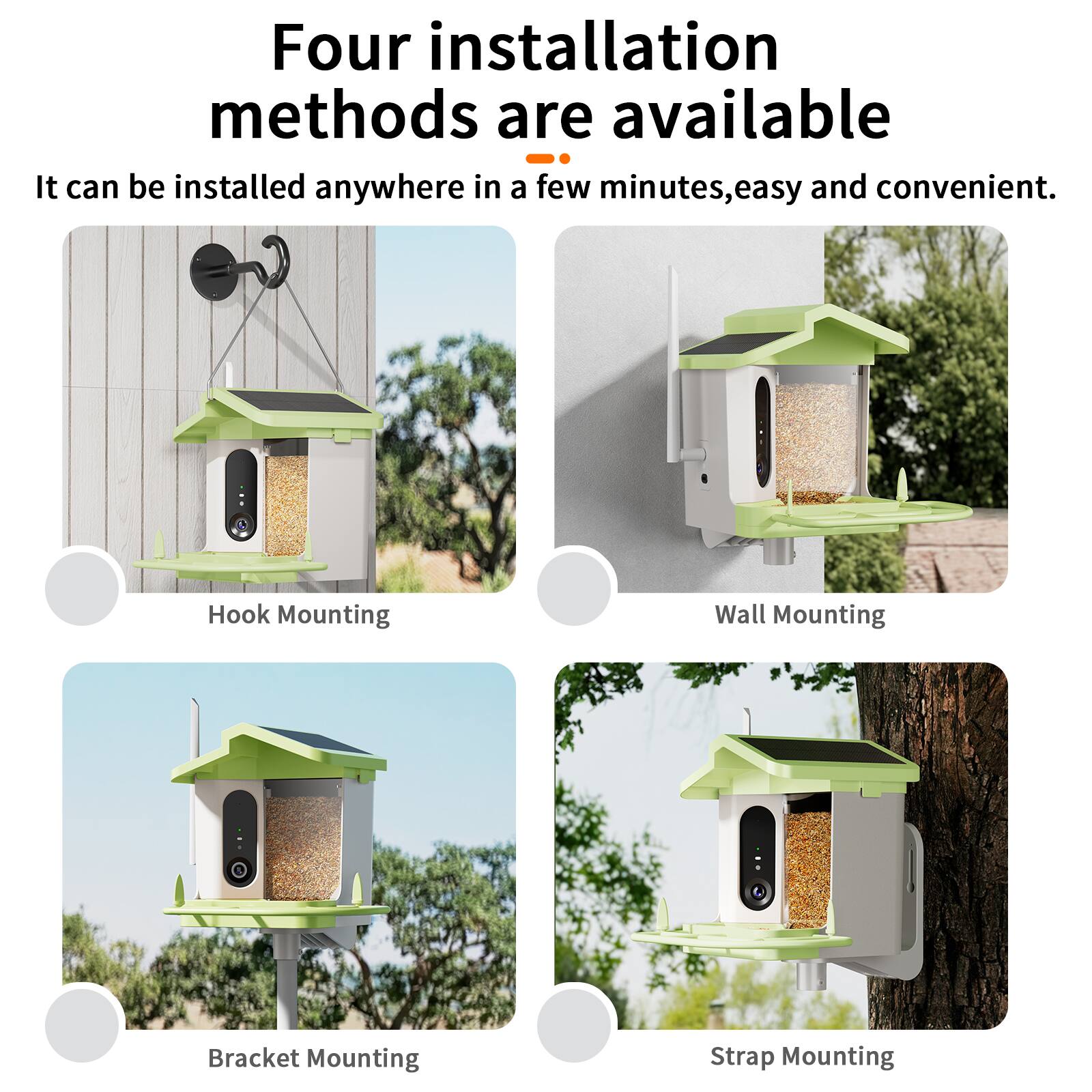 Four installation methods are available. It can be installed anywhere in a few minutes, easy and convenient. Hook Mounting, Wall Mounting, Bracket Mounting, Strap Mounting
