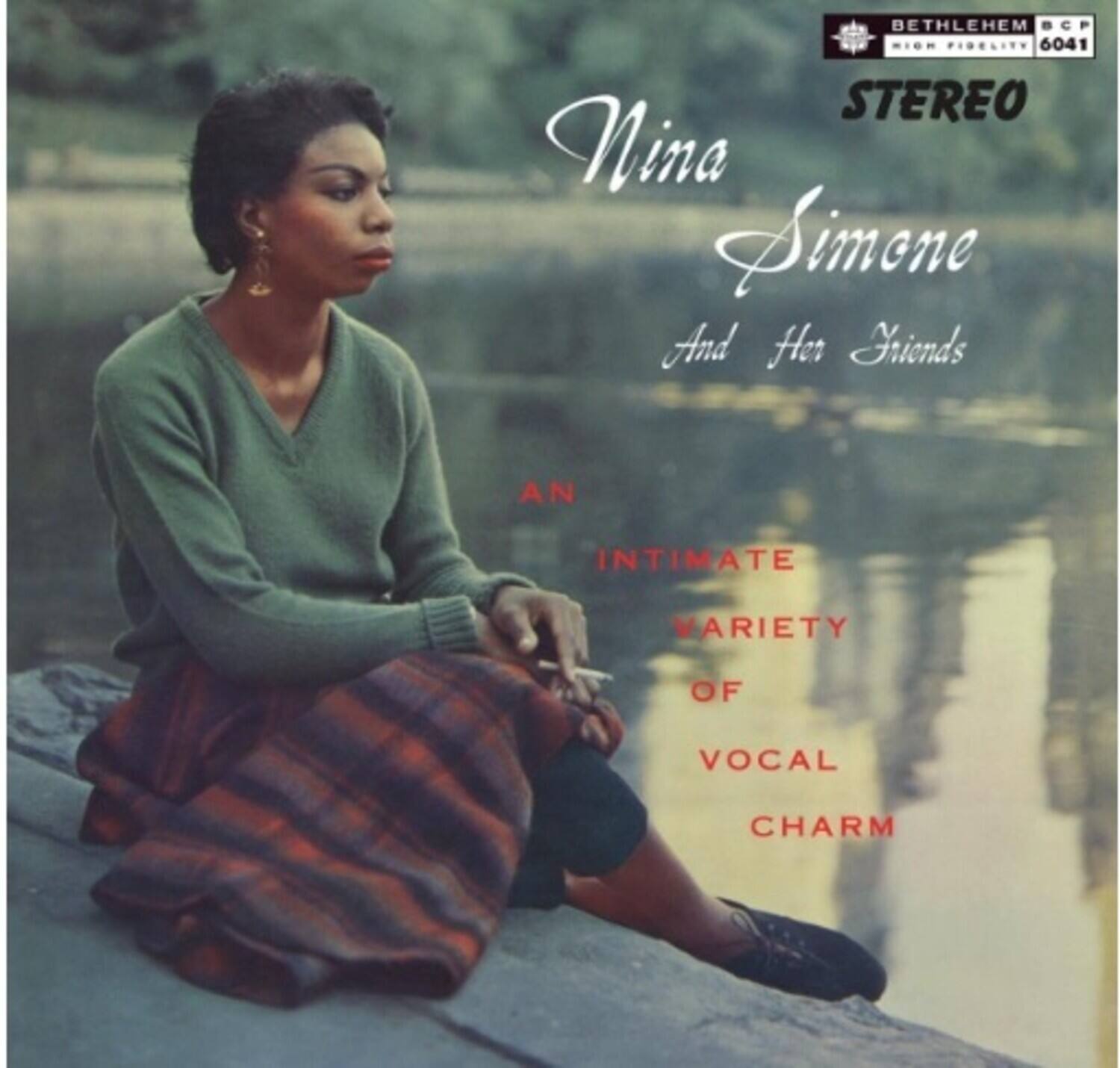 BETHLEHEM BCP HIGH FIDELITY 6041 STEREO

Nina Simone  
And Her Friends

AN INTIMATE VARIETY OF VOCAL CHARM
