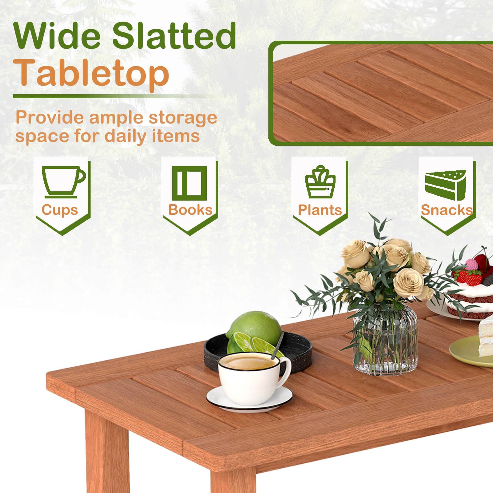 Wide Slatted Tabletop

Provide ample storage space for daily items

- Cups
- Books
- Plants
- Snacks
