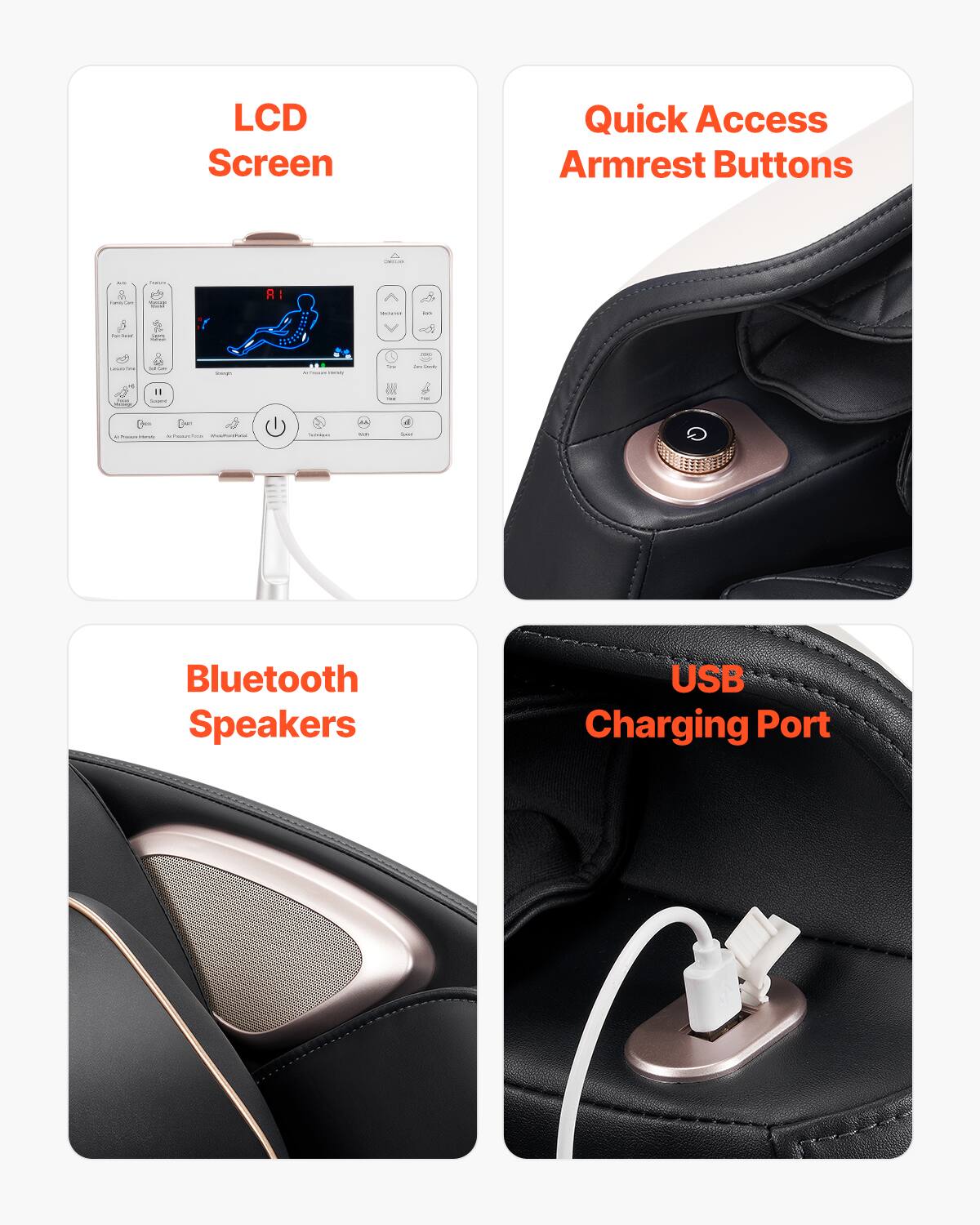 LCD Screen

Quick Access Armrest Buttons

Bluetooth Speakers

USB Charging Port