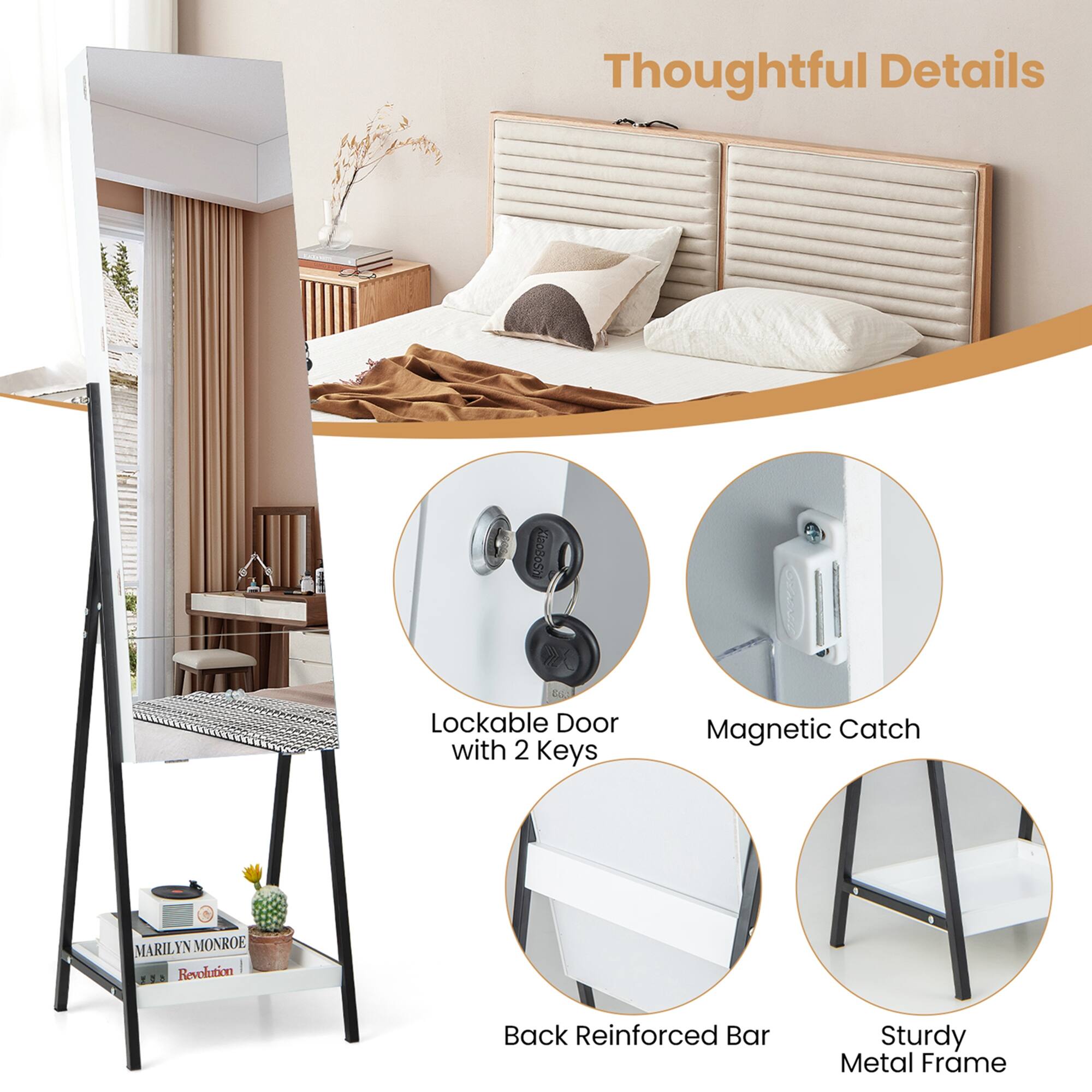 Thoughtful Details

- Lockable Door with 2 Keys
- Magnetic Catch
- Back Reinforced Bar
- Sturdy Metal Frame