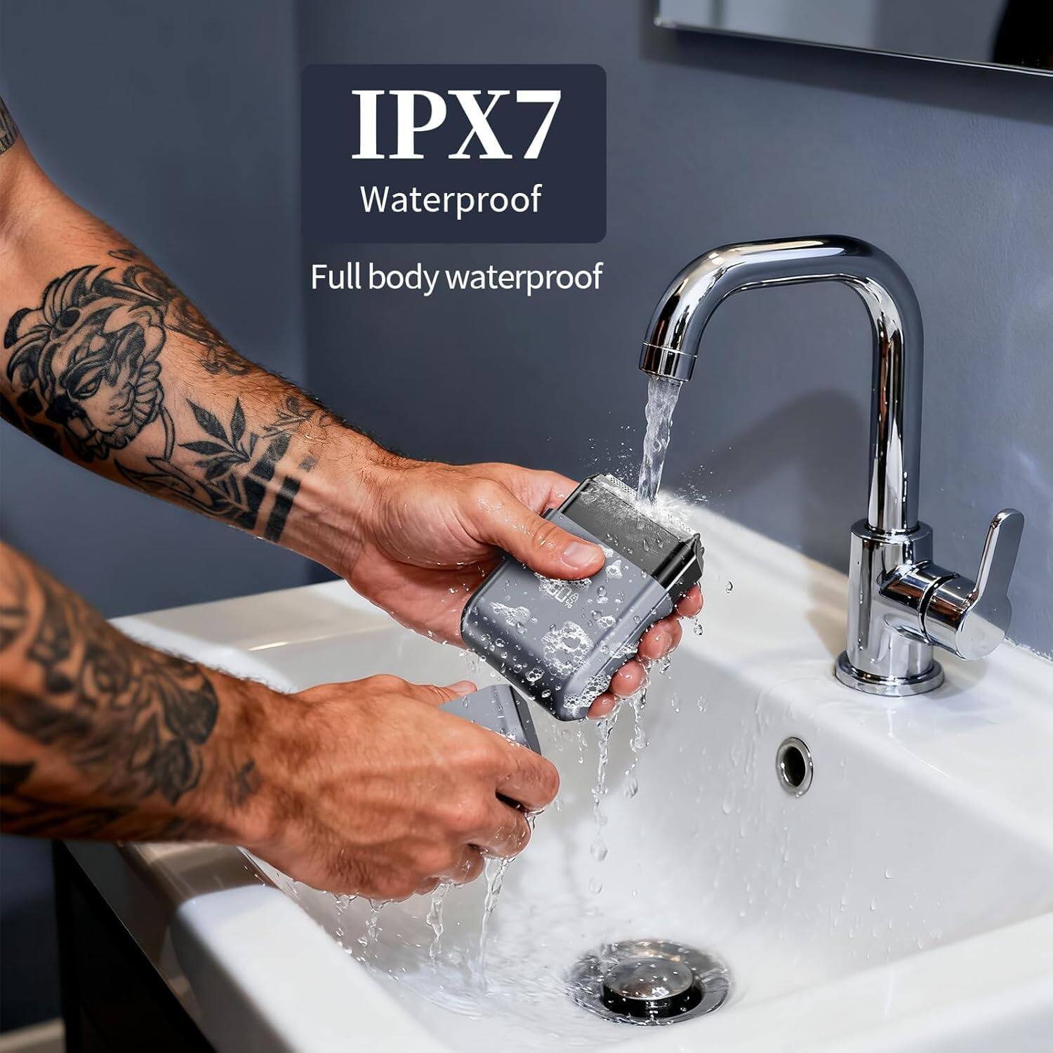 IPX7 Waterproof  
Full body waterproof