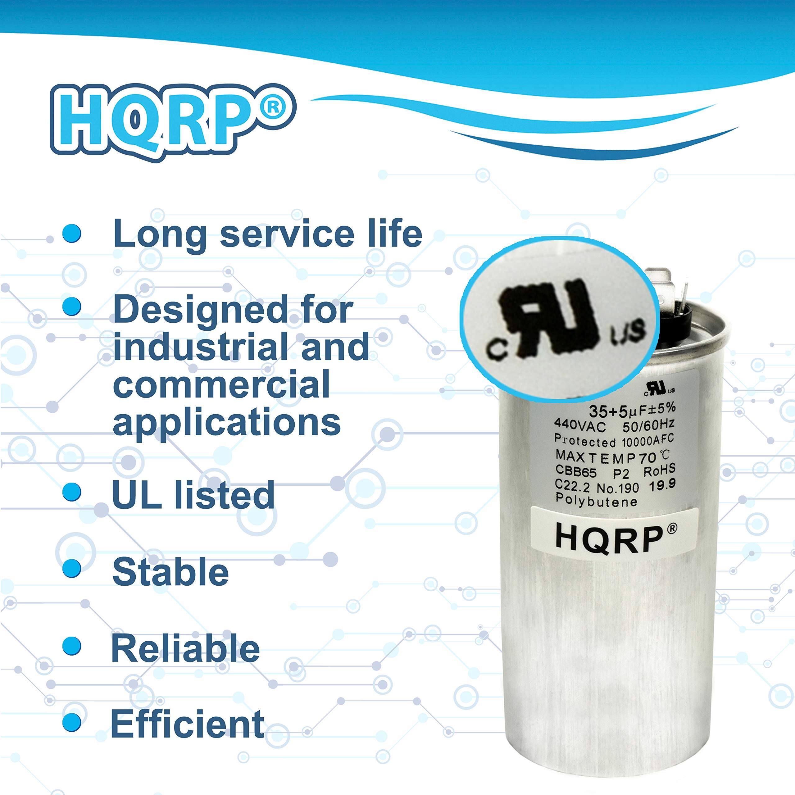 HQRP®

- Long service life
- Designed for industrial and commercial applications
- UL listed
- Stable
- Reliable
- Efficient

35+5µF±5%  
440VAC 50/60Hz  
Protected 10000AFC  
MAX TEMP 70°C  
CBB65 P2 RoHS  
C22.2 No.190 19.9  
Polybutene

HQRP®