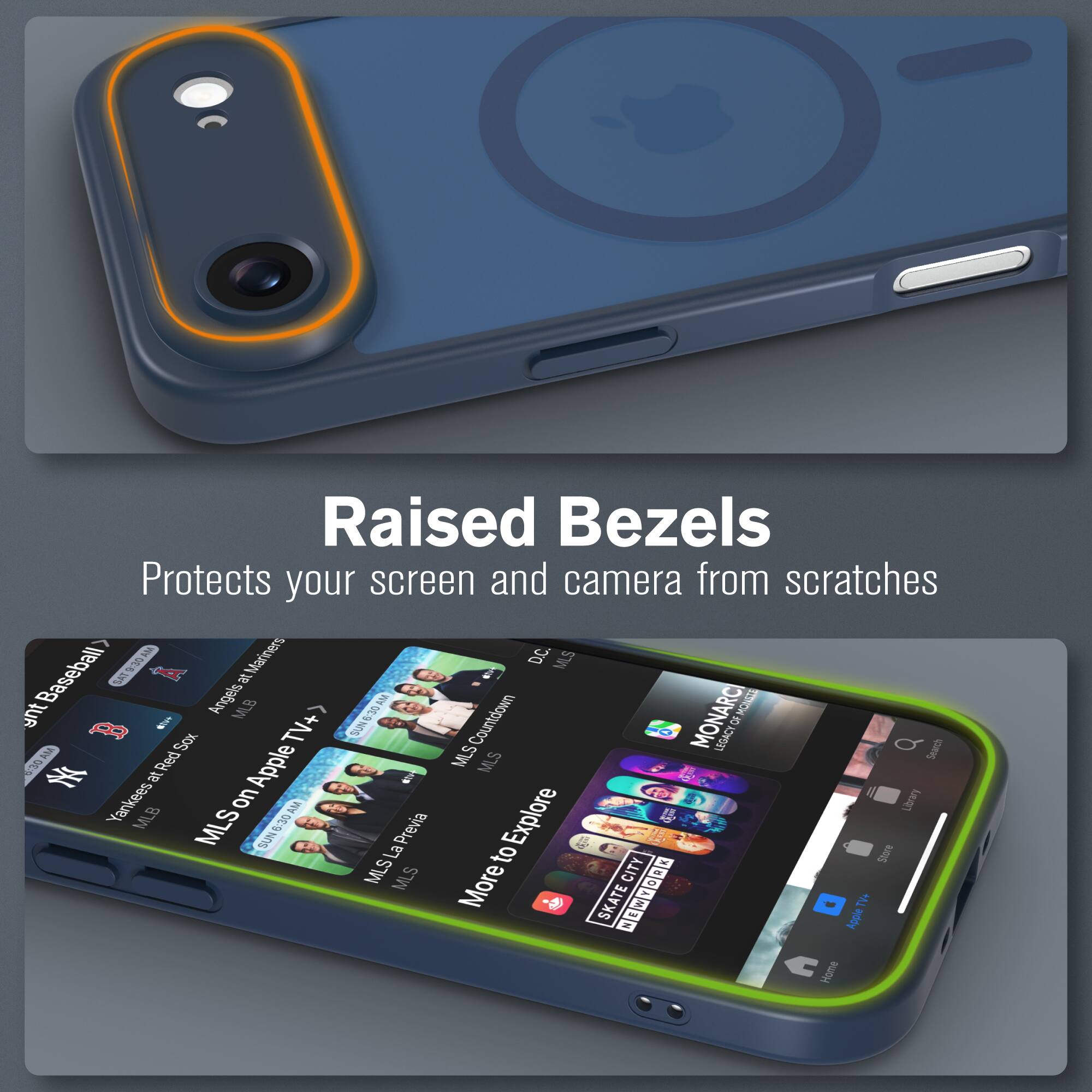 Raised Bezels  
Protects your screen and camera from scratches  

MLB Baseball  
Mariners vs. DC  
SAT 9:30 AM  

MLB  
Angels vs. MLB  
A 16 Countdown  

MLB  
MONARCH  
B NOWO - TV+  

MLB  
Sox LEGACY  
Q StuO 30 AM  

MLB  
Red Apple  
MLS  

MLB  
Yankees vs. MLB  
Lia MLB  

MLB  
MLS SU 6:30  
La Previa  

MLB  
Explore St to CITY  
MLS  

MLB  
More to Explore  
MLS  

MLB  
SKATE CITY  
DEEPER  

MLB  
Home