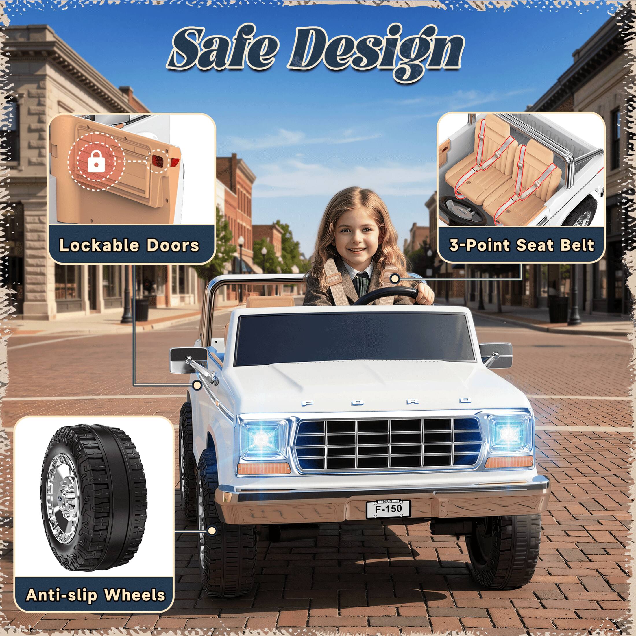 Safe Design  
Lockable Doors  
3-Point Seat Belt  
Anti-slip Wheels