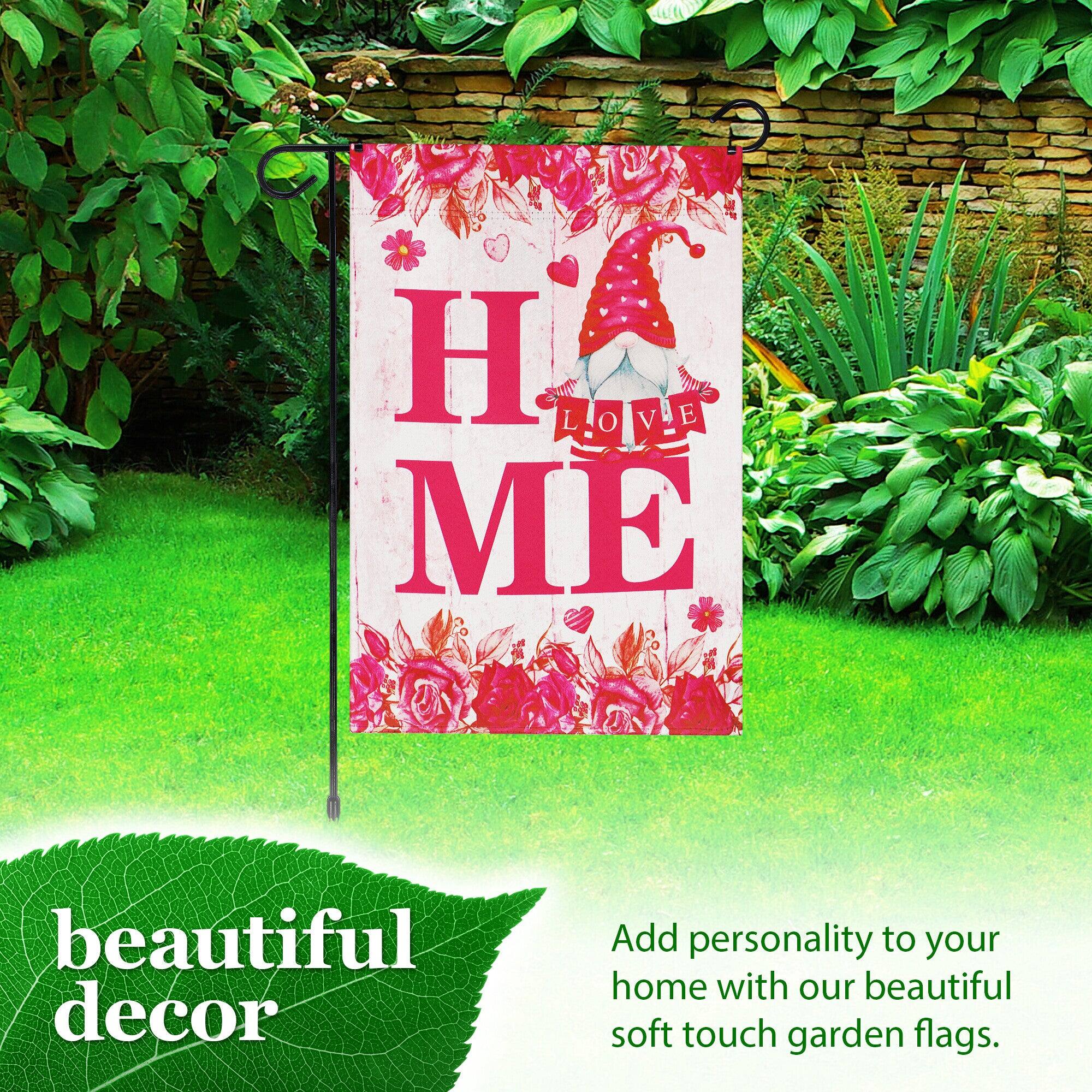 H L LOVE o V A E ME beautiful decor

Add personality to your home with our beautiful soft touch garden flags.