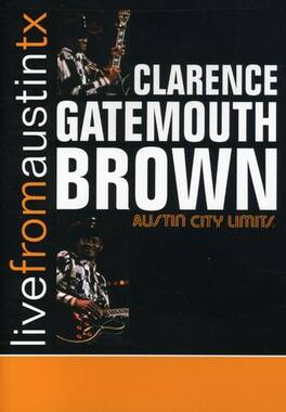Clarence "Gatemouth" Brown - Live From Austin,Texas - DVD