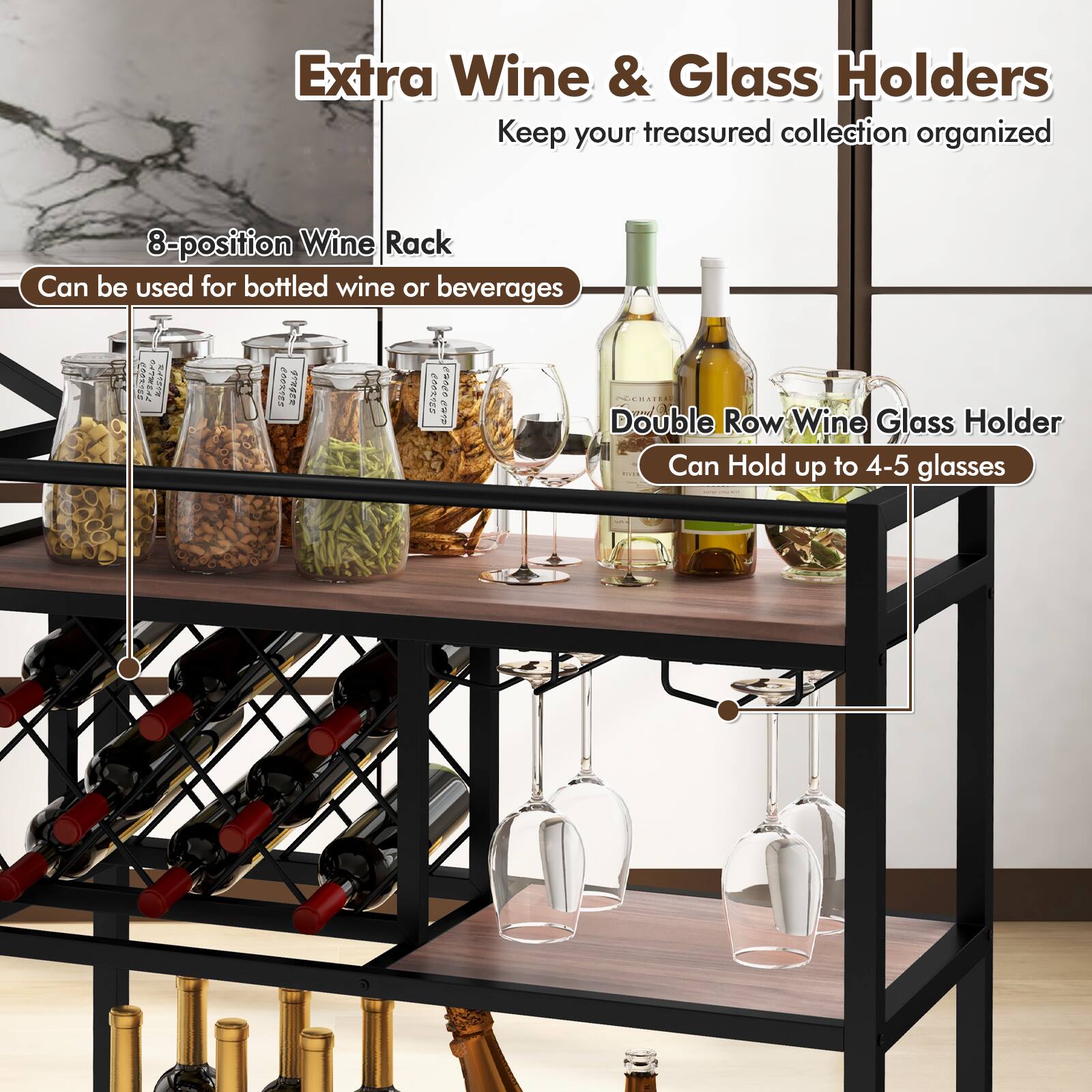 Extra Wine & Glass Holders
Keep your treasured collection organized
8-position Wine Rack
Can be used for bottled wine or beverages
Double Row Wine Glass Holder
Can Hold up to 4-5 glasses