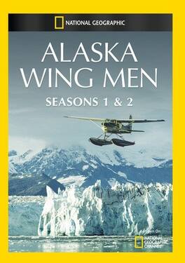 Alaska Wing Men Seasons 1 & 2 - DVD