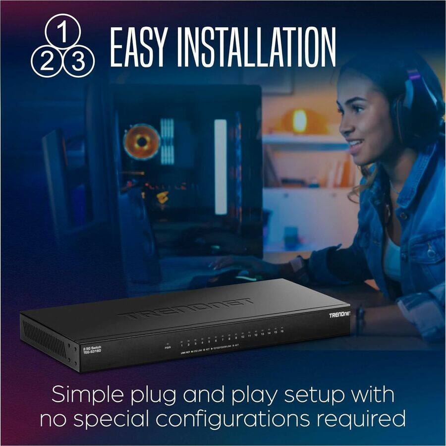 EASY INSTALLATION

1 2 3

Simple plug and play setup with no special configurations required