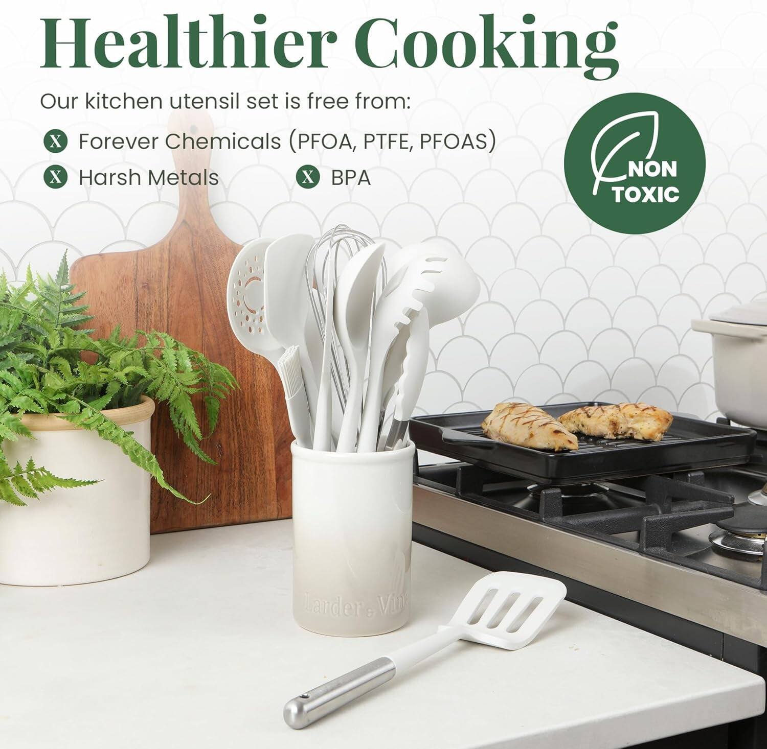 Healthier Cooking

Our kitchen utensil set is free from:
- Forever Chemicals (PFOA, PTFE, PFOAS)
- Harsh Metals
- BPA

NON TOXIC
