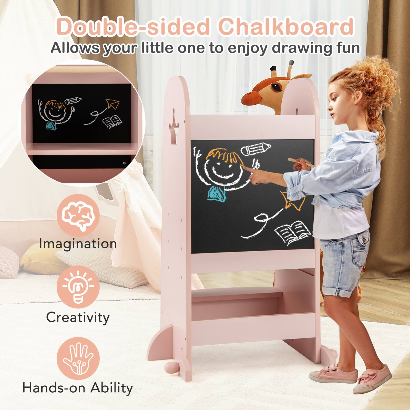 Double-sided Chalkboard  
Allows your little one to enjoy drawing fun  

Imagination  
Creativity  
Hands-on Ability