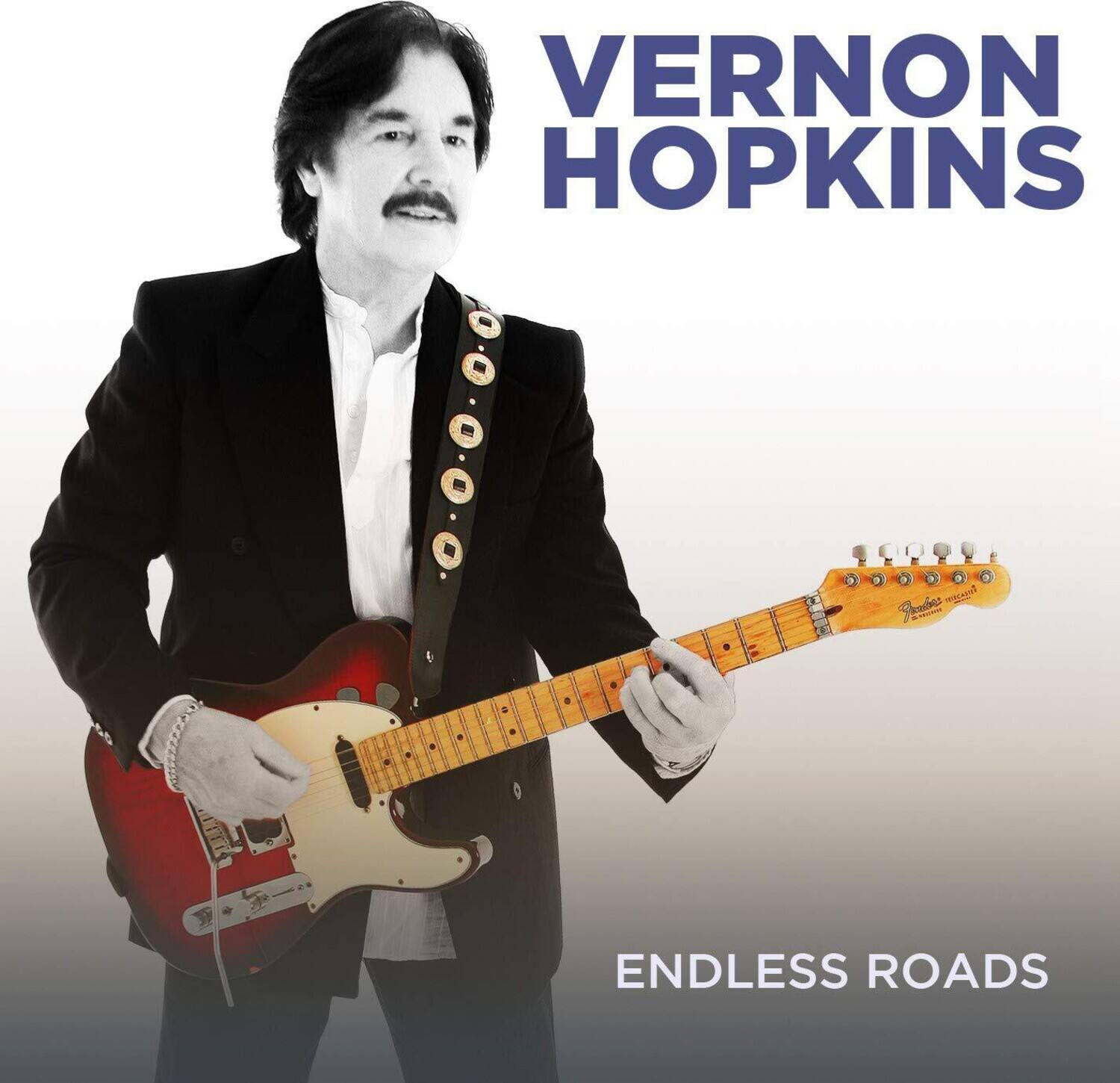 VERNON HOPKINS  
ENDLESS ROADS
