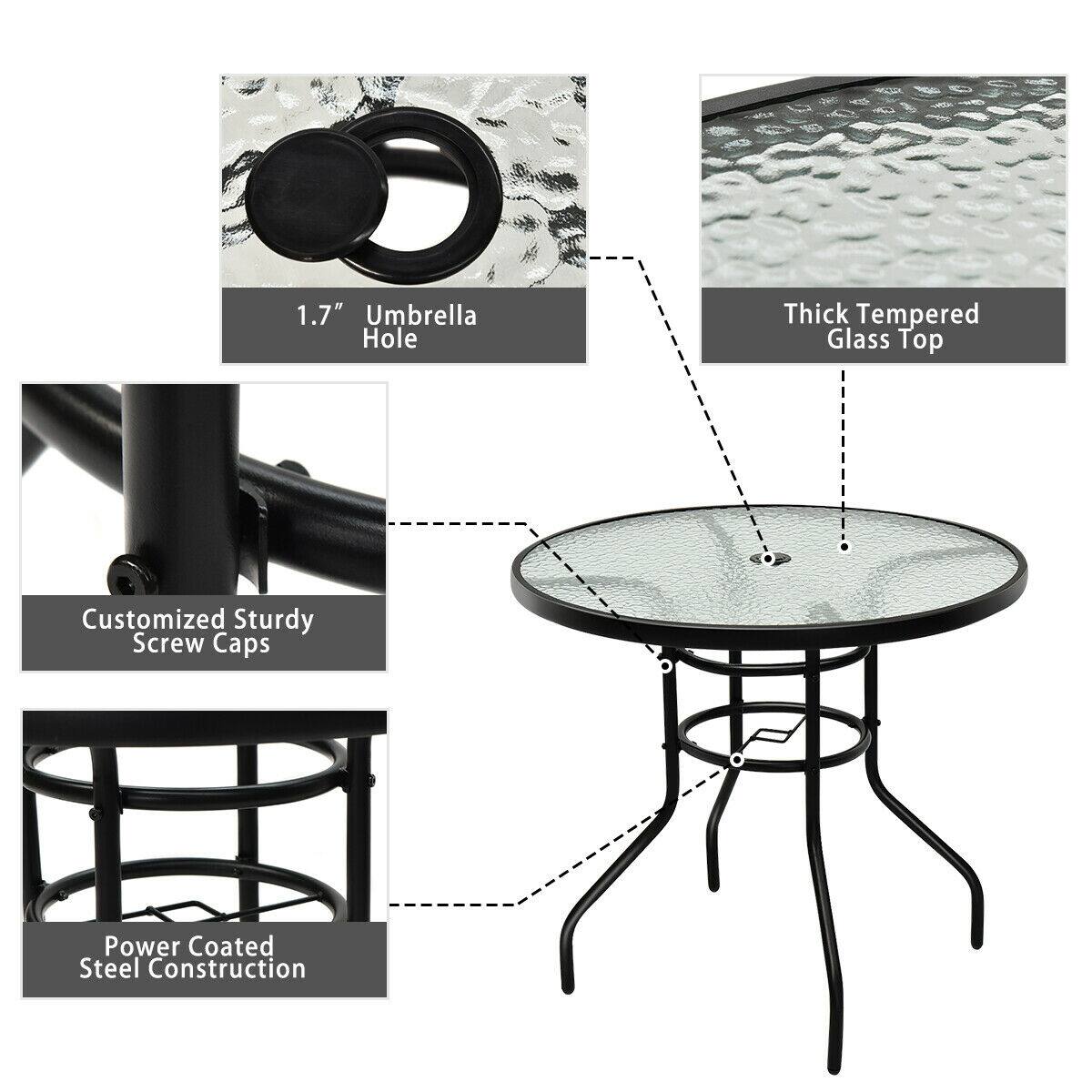 1.7" Umbrella Hole
Thick Tempered Glass Top
Customized Sturdy Screw Caps
Power Coated Steel Construction