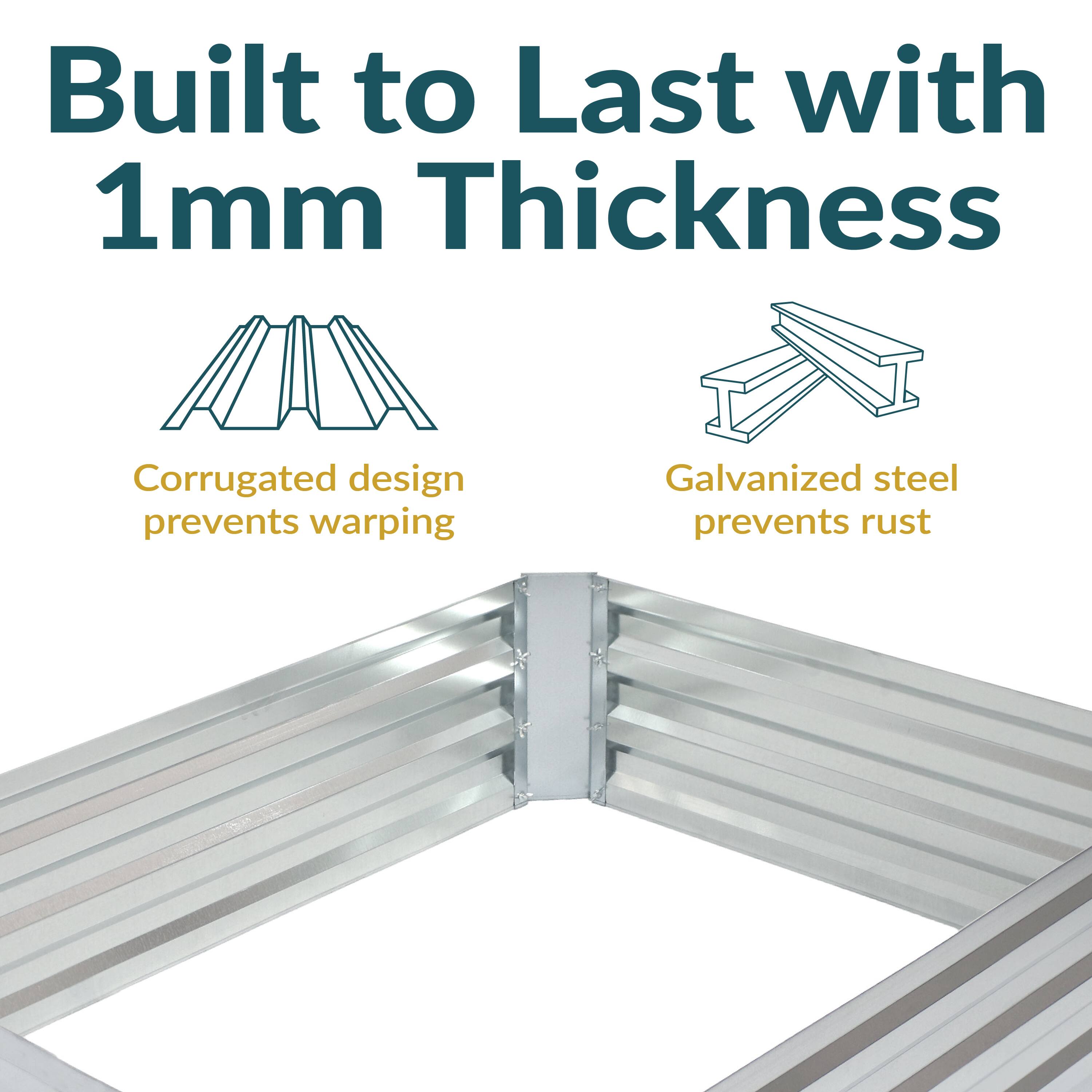 Built to Last with 1mm Thickness

- Corrugated design prevents warping
- Galvanized steel prevents rust