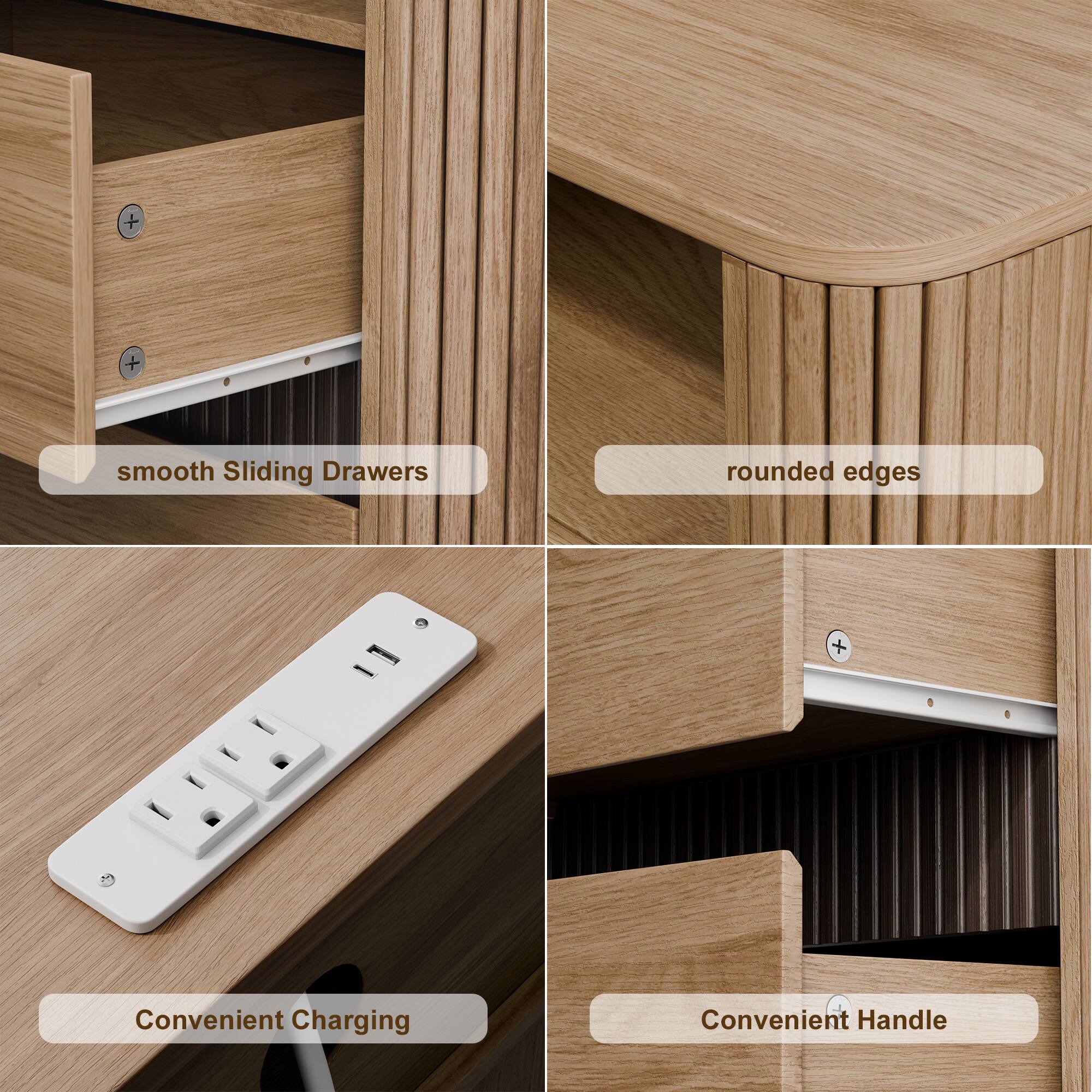 smooth Sliding Drawers  
rounded edges  
Convenient Charging  
Convenient Handle