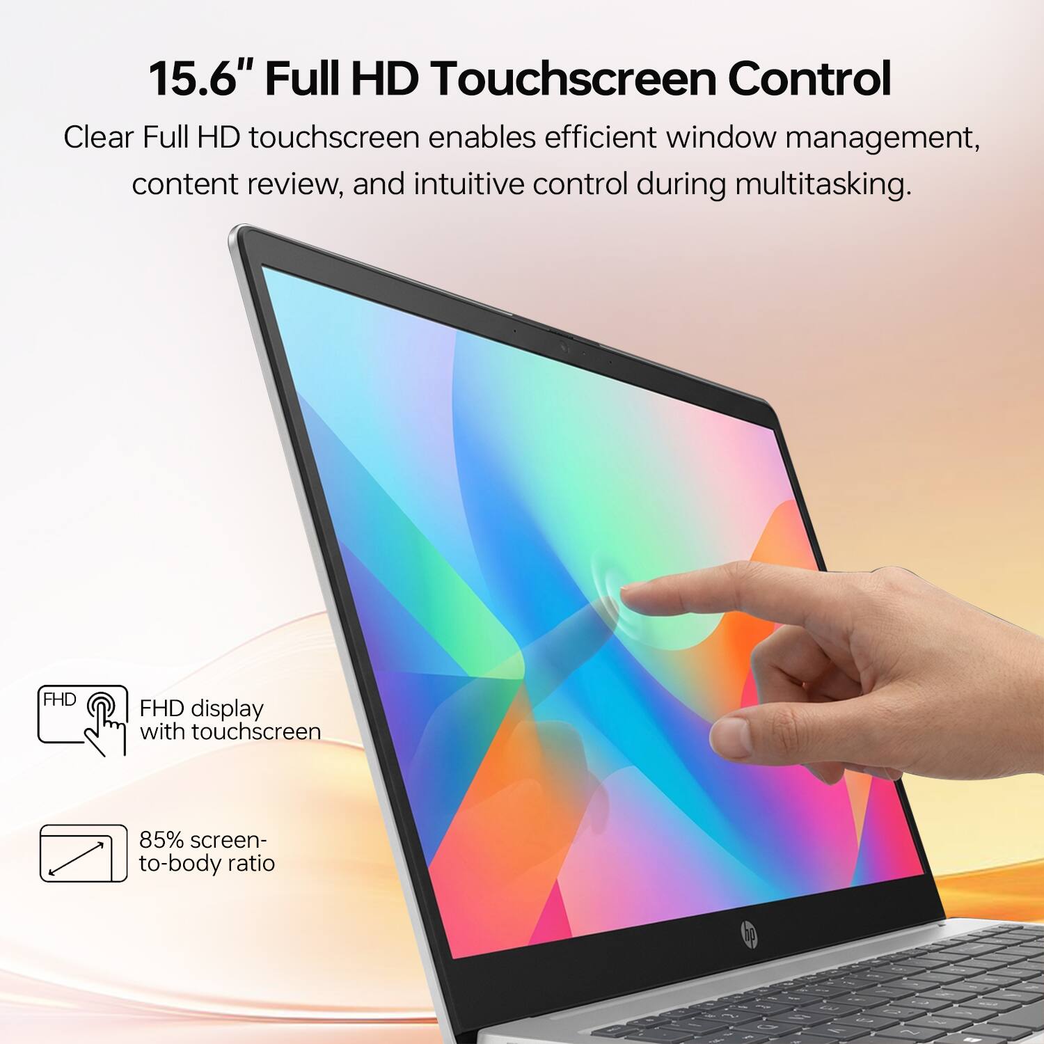 15.6" Full HD Touchscreen Control

Clear Full HD touchscreen enables efficient window management, content review, and intuitive control during multitasking.

FHD display with touchscreen

85% screen-to-body ratio