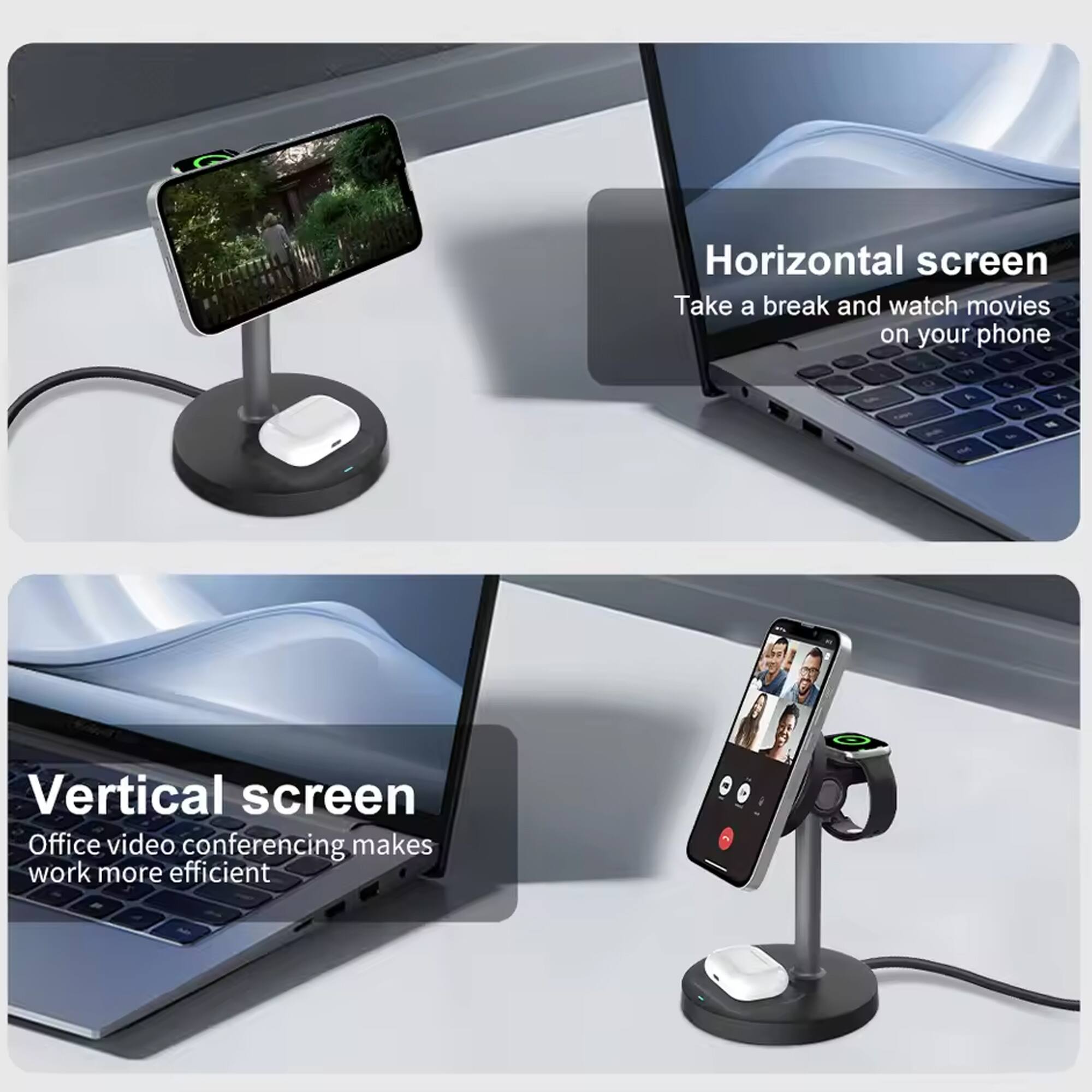 Horizontal screen  
Take a break and watch movies on your phone  

Vertical screen  
Office video conferencing makes work more efficient