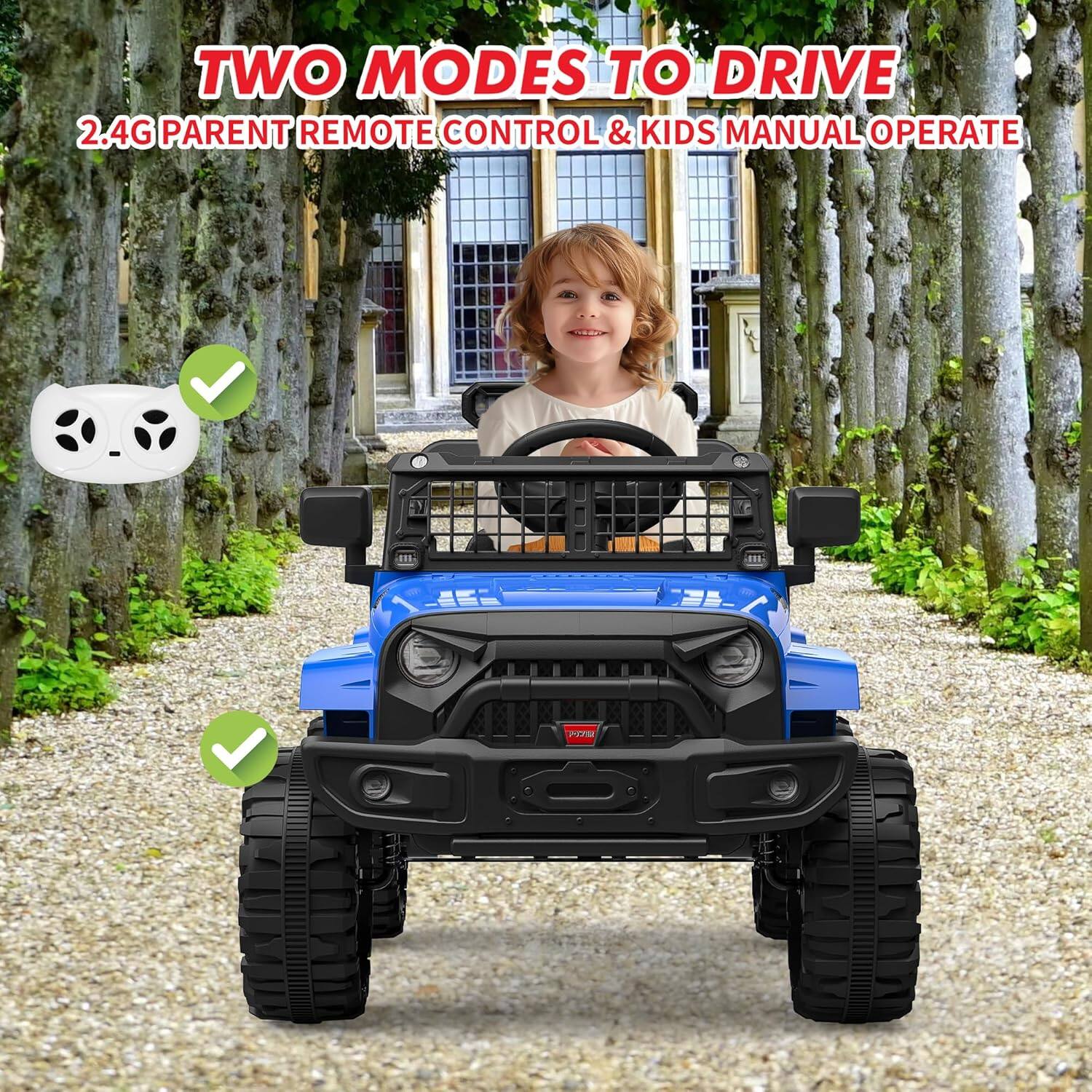 TWO MODES TO DRIVE  
2.4G PARENT REMOTE CONTROL & KIDS MANUAL OPERATE