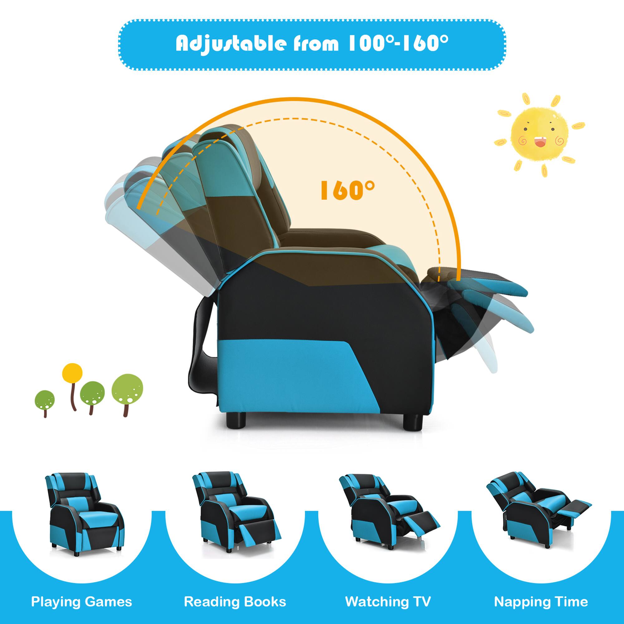 Adjustable from 100°-160°

Playing Games  
Reading Books  
Watching TV  
Napping Time