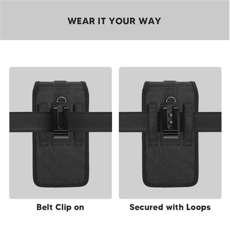 WEAR IT YOUR WAY
Belt Clip on
Secured with Loops