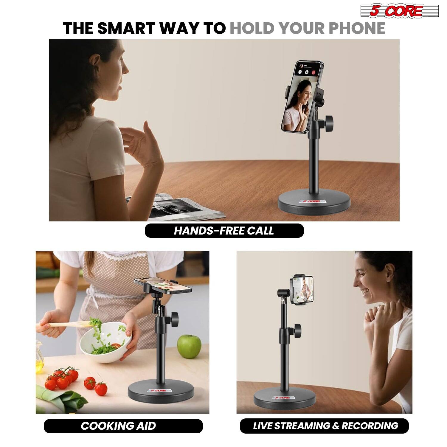 5 CORE THE SMART WAY TO HOLD YOUR PHONE - HANDS-FREE CALL - COOKING AID - LIVE STREAMING & RECORDING