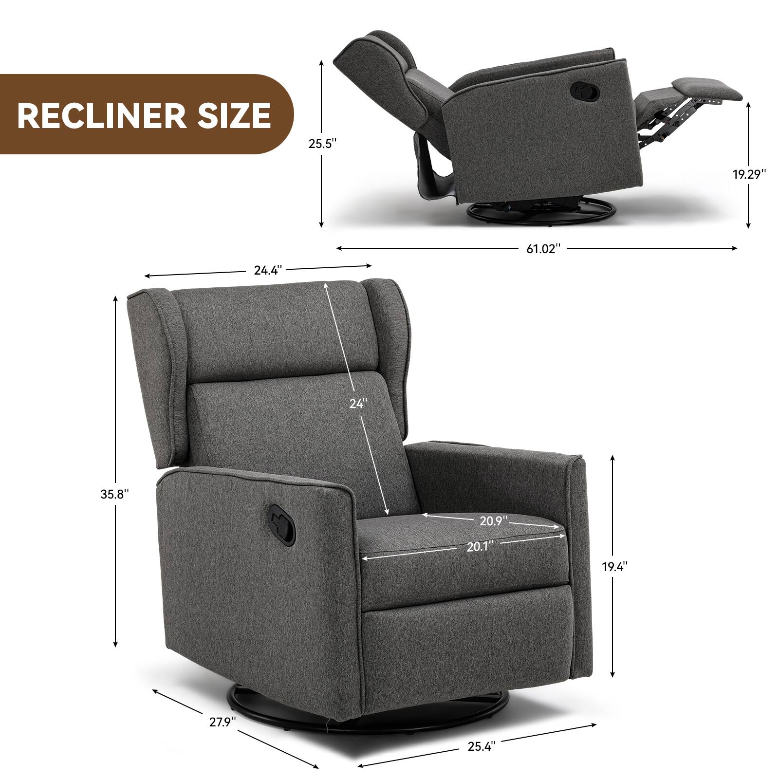 RECLINER SIZE: 25.5", 19.29", 24.4", 61.02", 24", 35.8", 20.9", 20.1", 19.4", 27.9", 25.4"