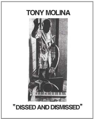 Tony Molina - Dissed and Dismissed   - VINYL LP price history on PriceWatchPro