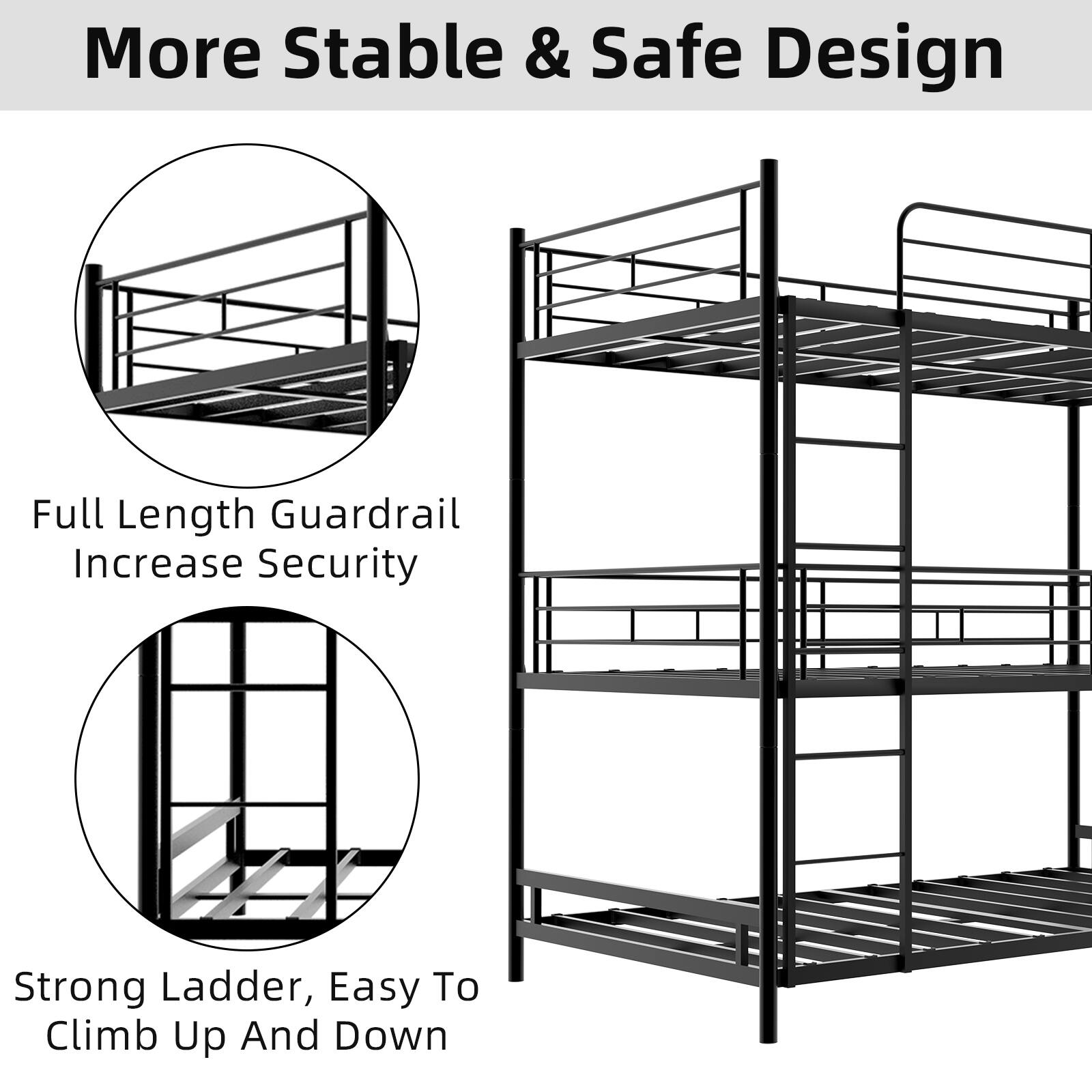 More Stable & Safe Design  
Full Length Guardrail Increase Security  
Strong Ladder, Easy To Climb Up And Down
