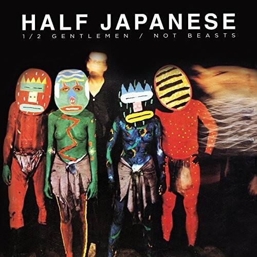 Half Japanese - Half Gentlemen Not Beasts   - VINYL LP price history on PriceWatchPro