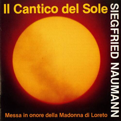 Siegfreid Naumann - Il Cantico Del Sole   - COMPACT DISCS [CD] price history on PriceWatchPro
