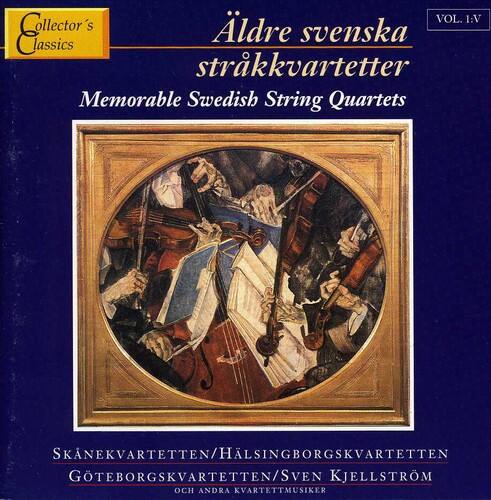 Collector's Classics

Äldre svenska strykkvartetter  
Memorable Swedish String Quartets

VOL. I-IV

SKÄNEKVARTETTEN / HÄLSINGBORGSKVARTETTEN  
GÖTEBORGSKVARTETTEN / SVEN KJELLSTRÖM  
OCH ANDRA KVARTETTMUSIKER