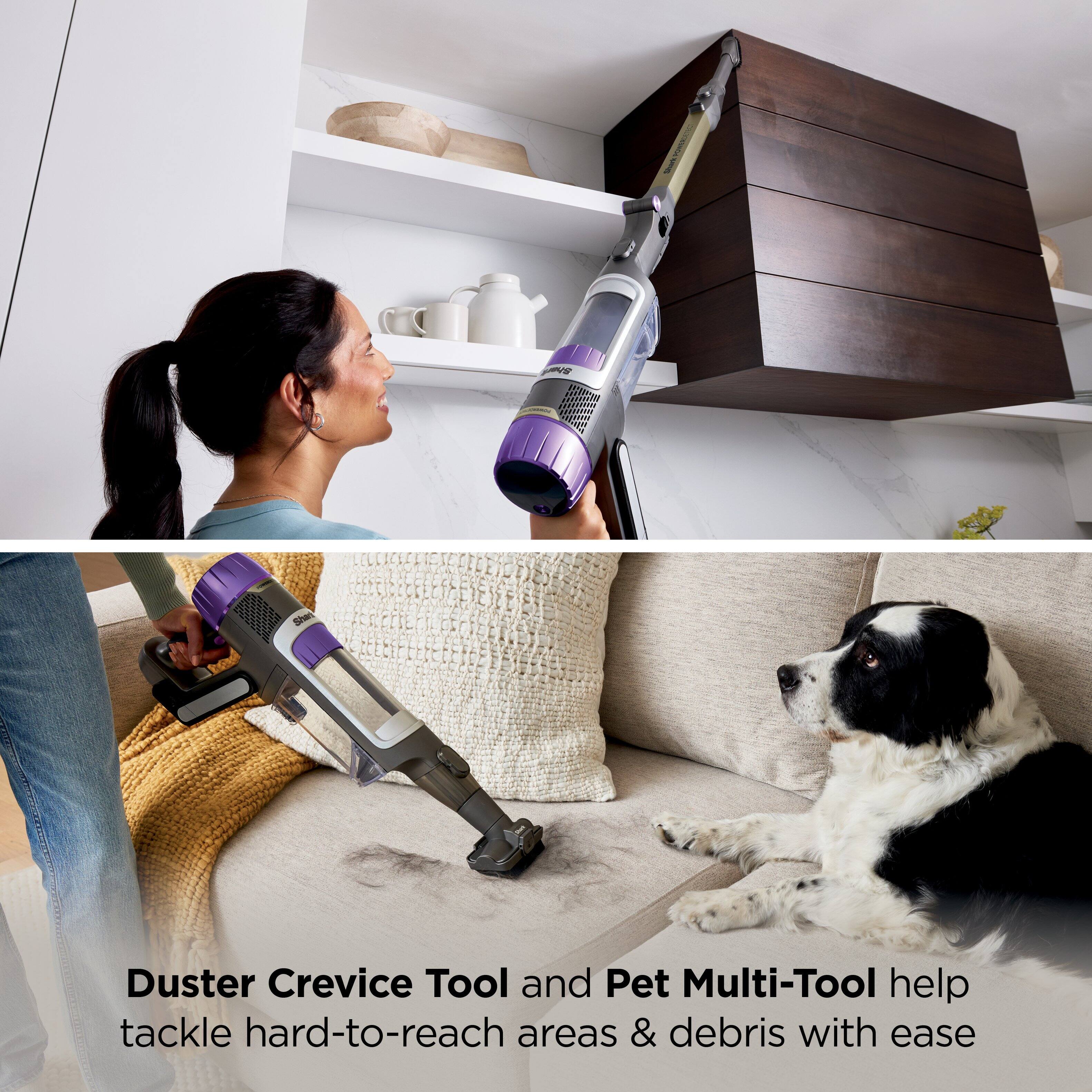 Duster Crevice Tool and Pet Multi-Tool help tackle hard-to-reach areas & debris with ease