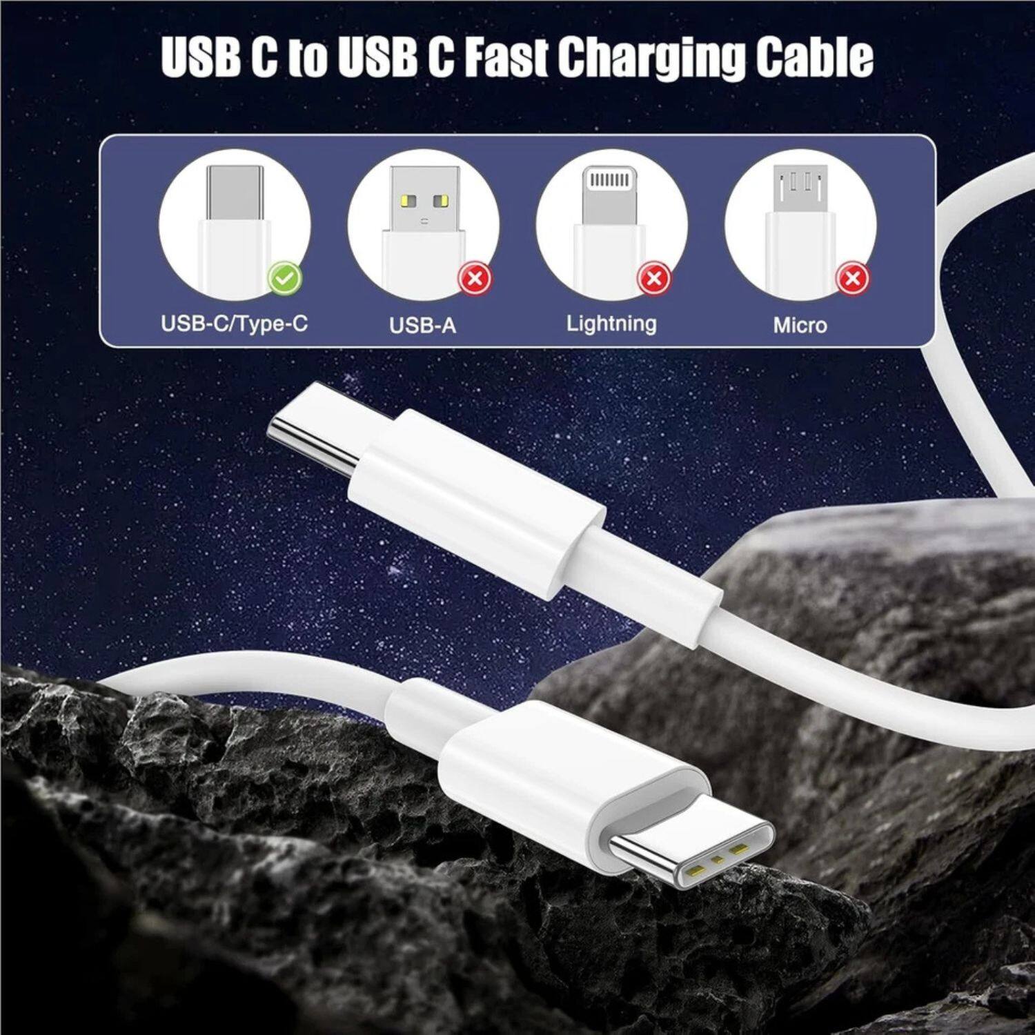 USB C to USB C Fast Charging Cable

USB-C/Type-C ✔️  
USB-A ❌  
Lightning ❌  
Micro ❌
