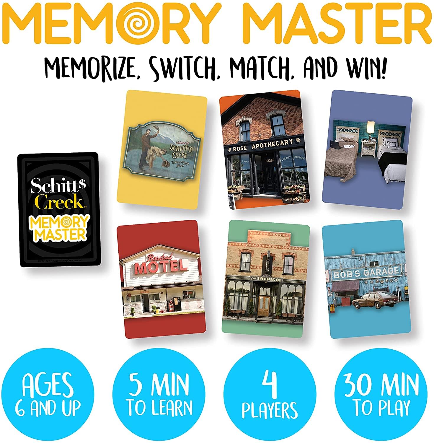 MEMORY MASTER  
MEMORIZE, SWITCH, MATCH, AND WIN!  

SCHITT'S CREEK ROSE APOTHECARY  
9 CK SC a2s Schitts Creek.  

MEMORY MASTER  
Ages 6 and up  
5 min to learn  
4 players  
30 min to play