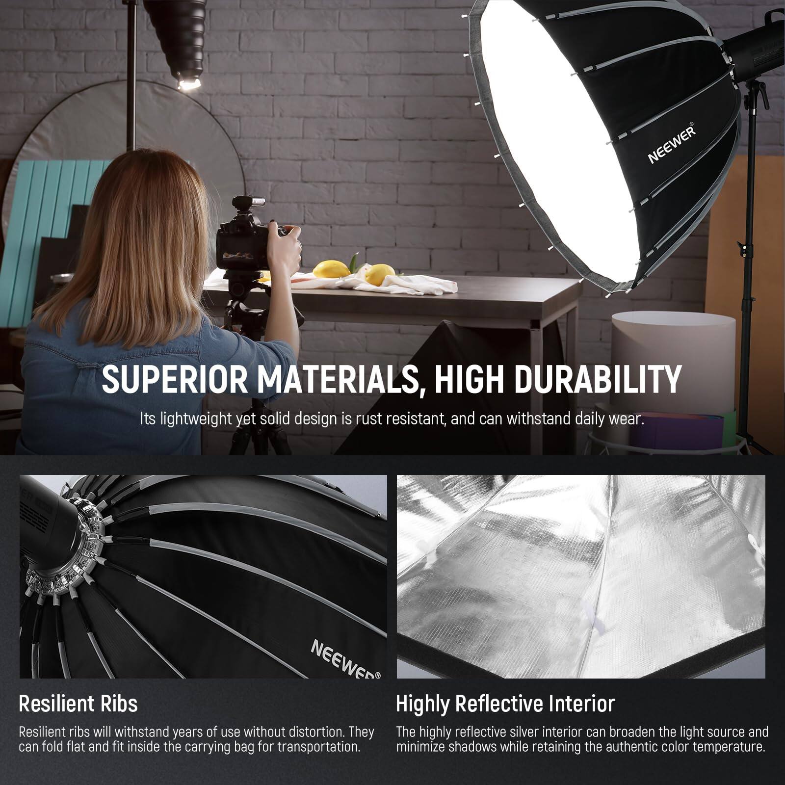 **SUPERIOR MATERIALS, HIGH DURABILITY**

Its lightweight yet solid design is rust resistant, and can withstand daily wear.

**Resilient Ribs**

Resilient ribs will withstand years of use without distortion. They can fold flat and fit inside the carrying bag for transportation.

**Highly Reflective Interior**

The highly reflective silver interior can broaden the light source and minimize shadows while retaining the authentic color temperature.