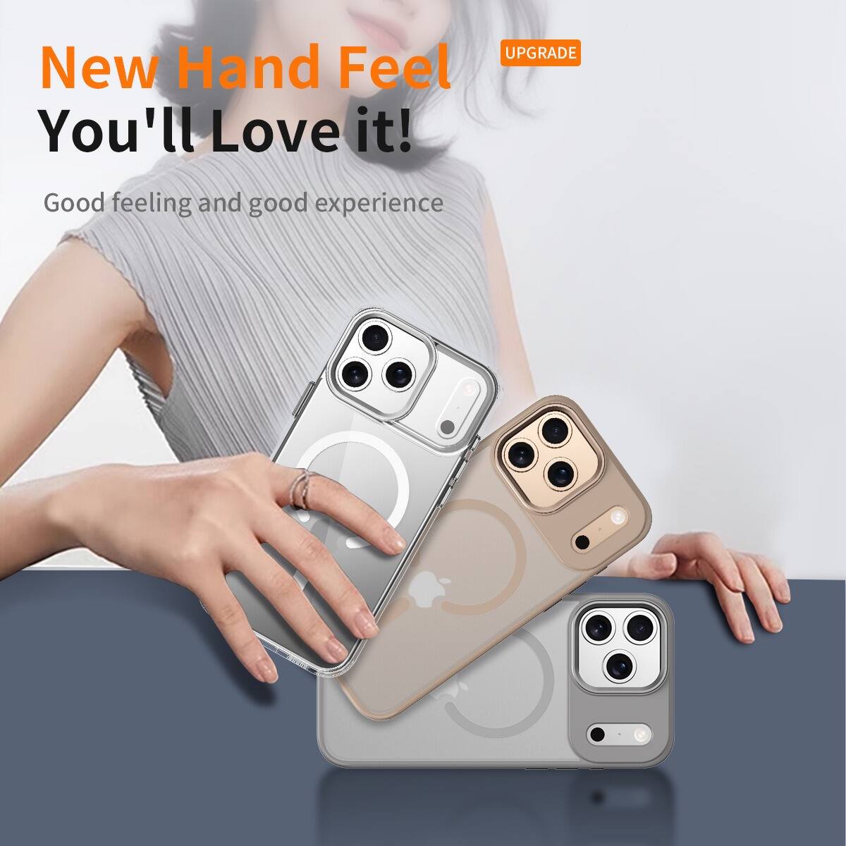 UPGRADE

New Hand Feel  
You'll Love it!  

Good feeling and good experience