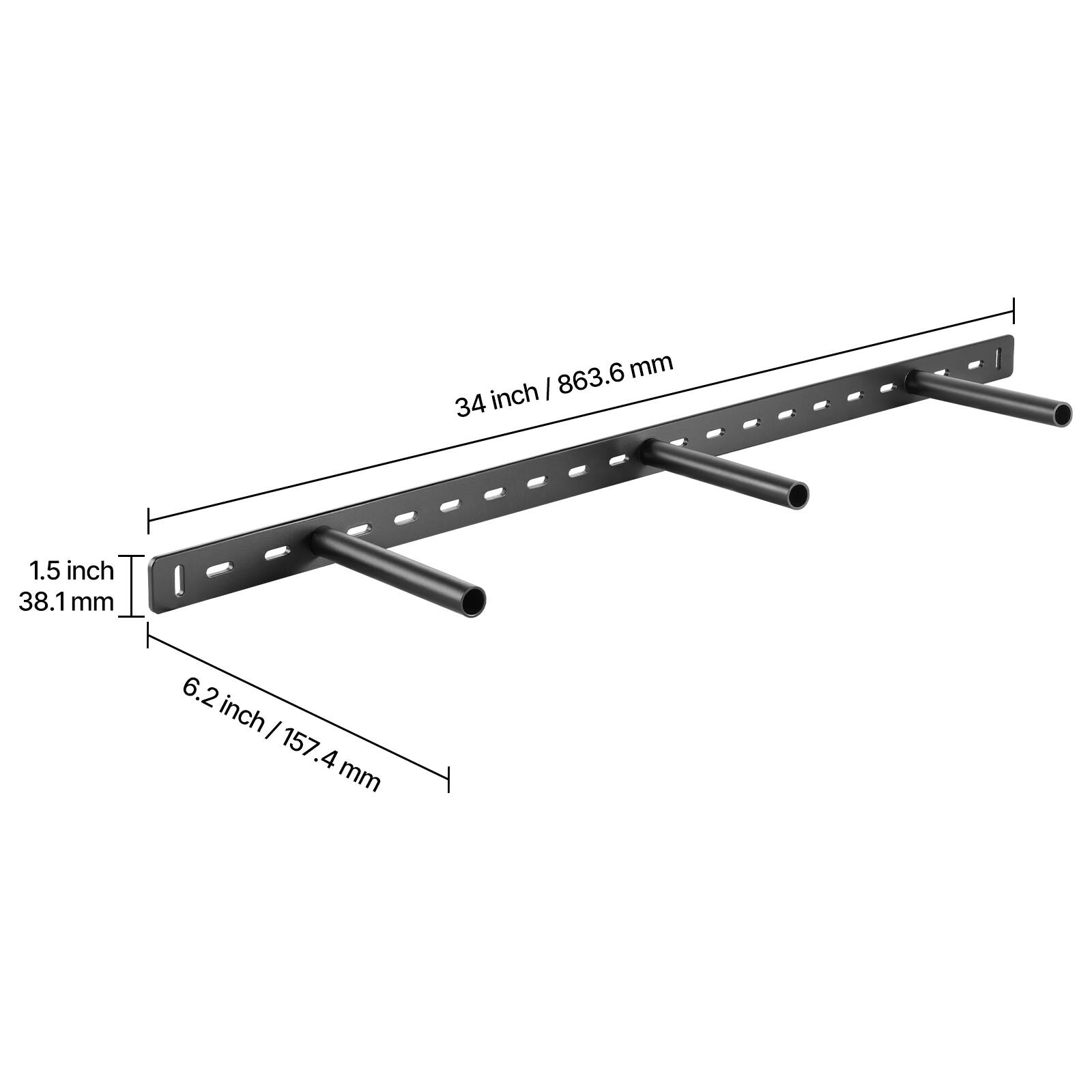 34 inch / 863.6 mm
1.5 inch / 38.1 mm
6.2 inch / 157.4 mm