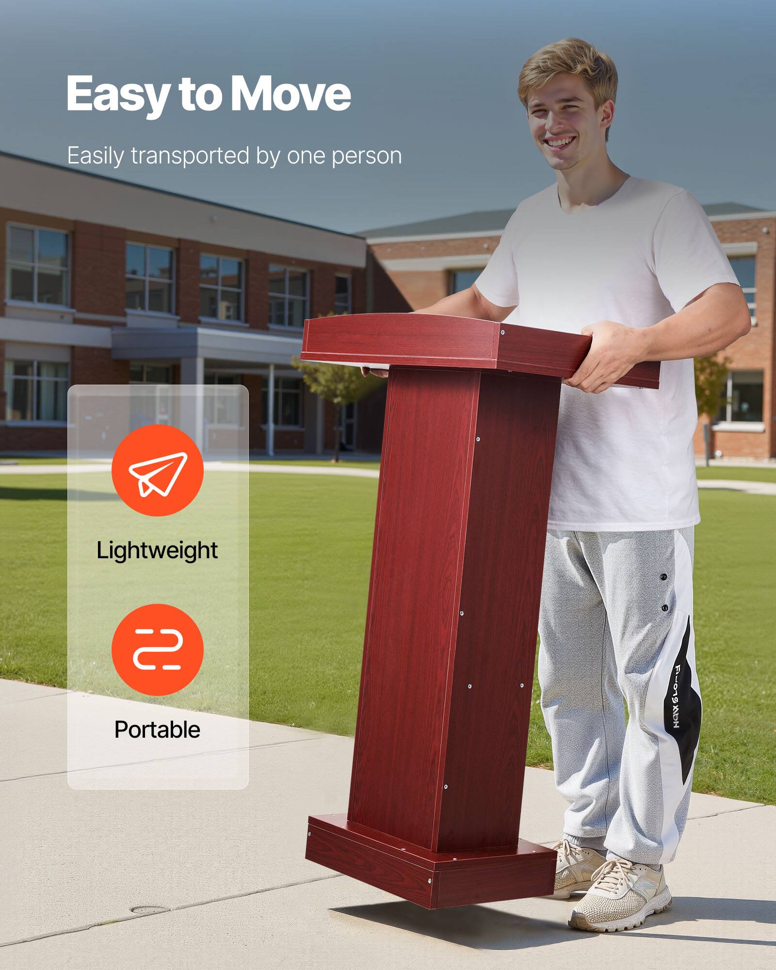 Easy to Move  
Easily transported by one person  

Lightweight  
Portable