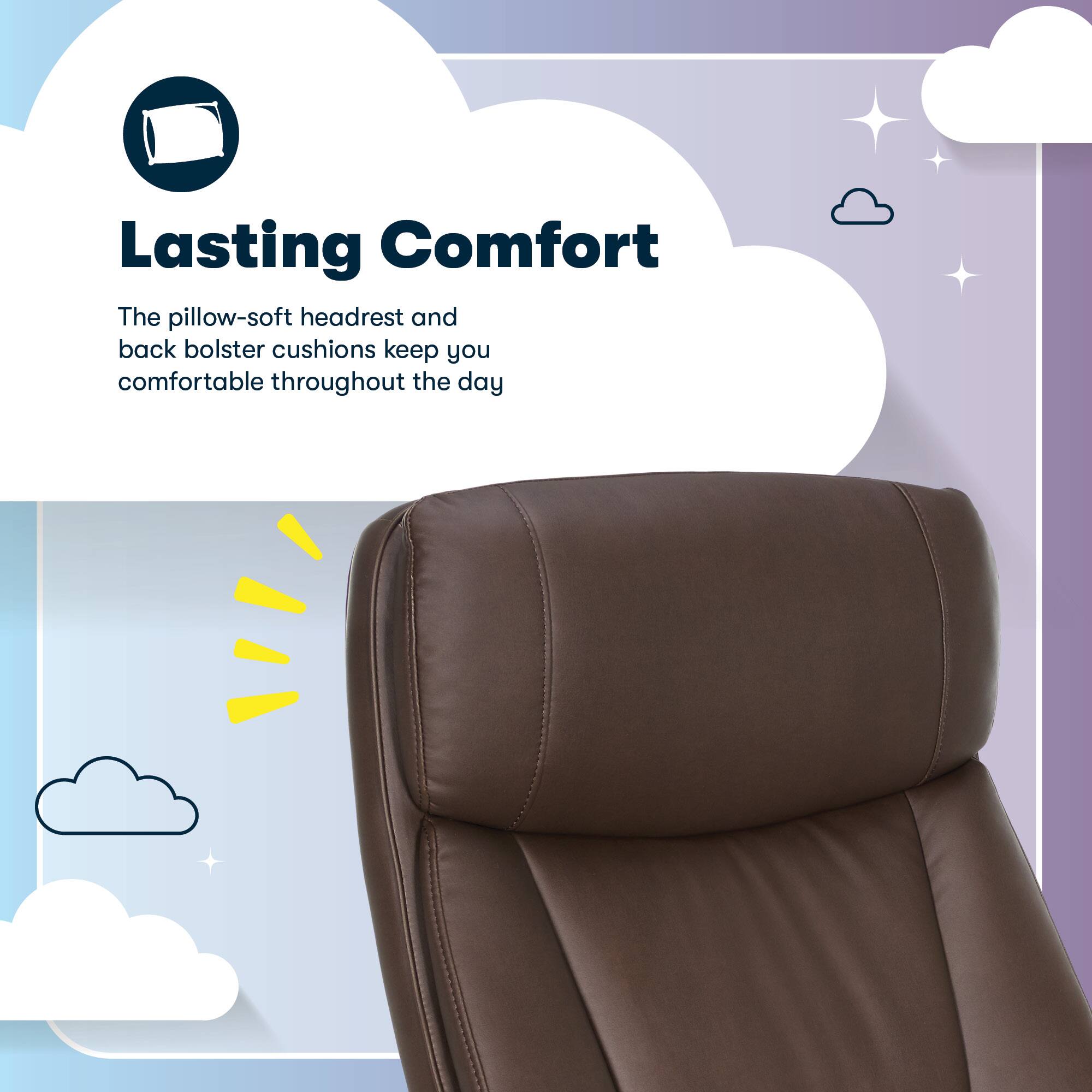 Lasting Comfort

The pillow-soft headrest and back bolster cushions keep you comfortable throughout the day