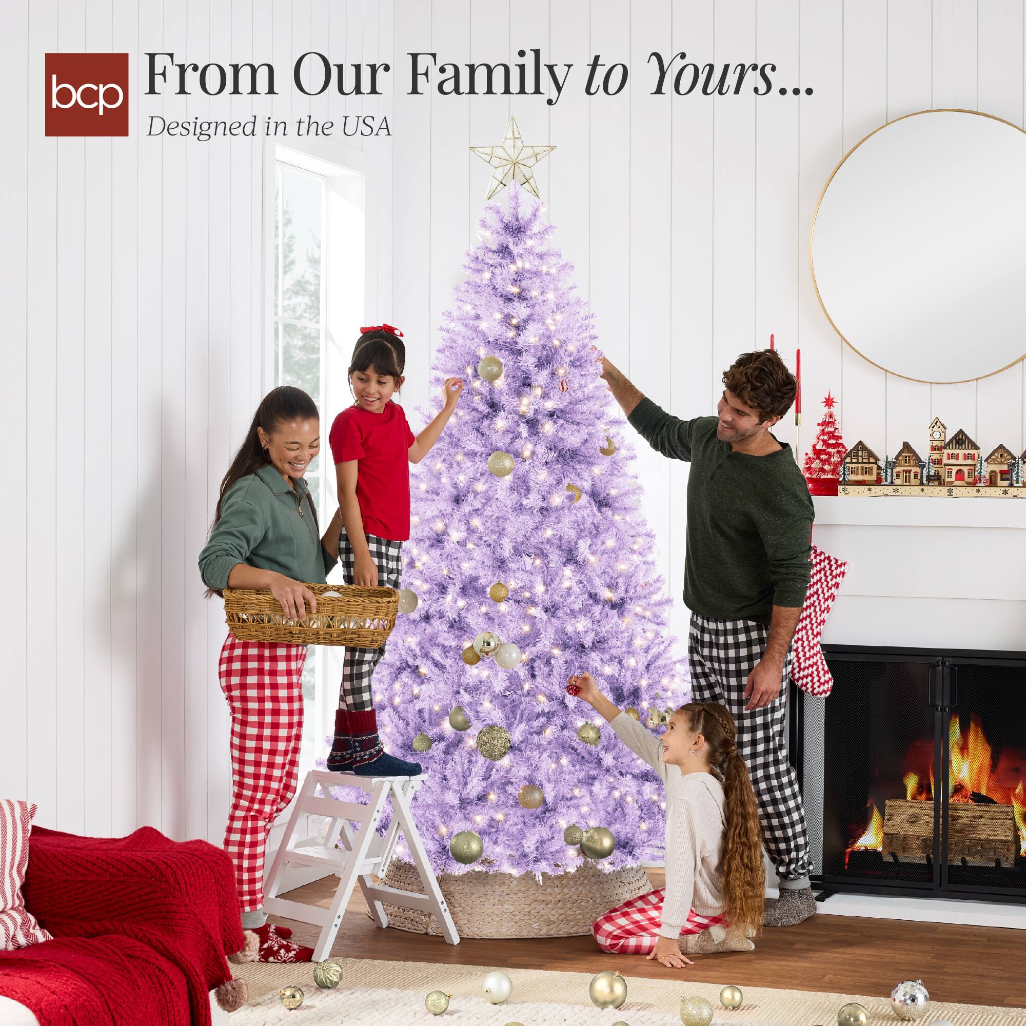 From Our Family to Yours...
Designed in the USA

bcp