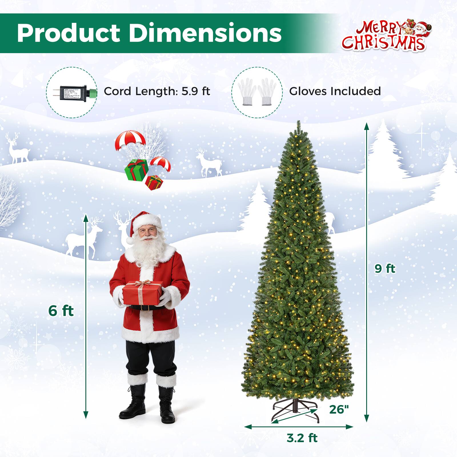 Product Dimensions  
MERRY CHRISTMAS  
CHANCHI-RING  
Cord Length: 5.9 ft  
Gloves Included  
9 ft  
6 ft  
26"  
3.2 ft