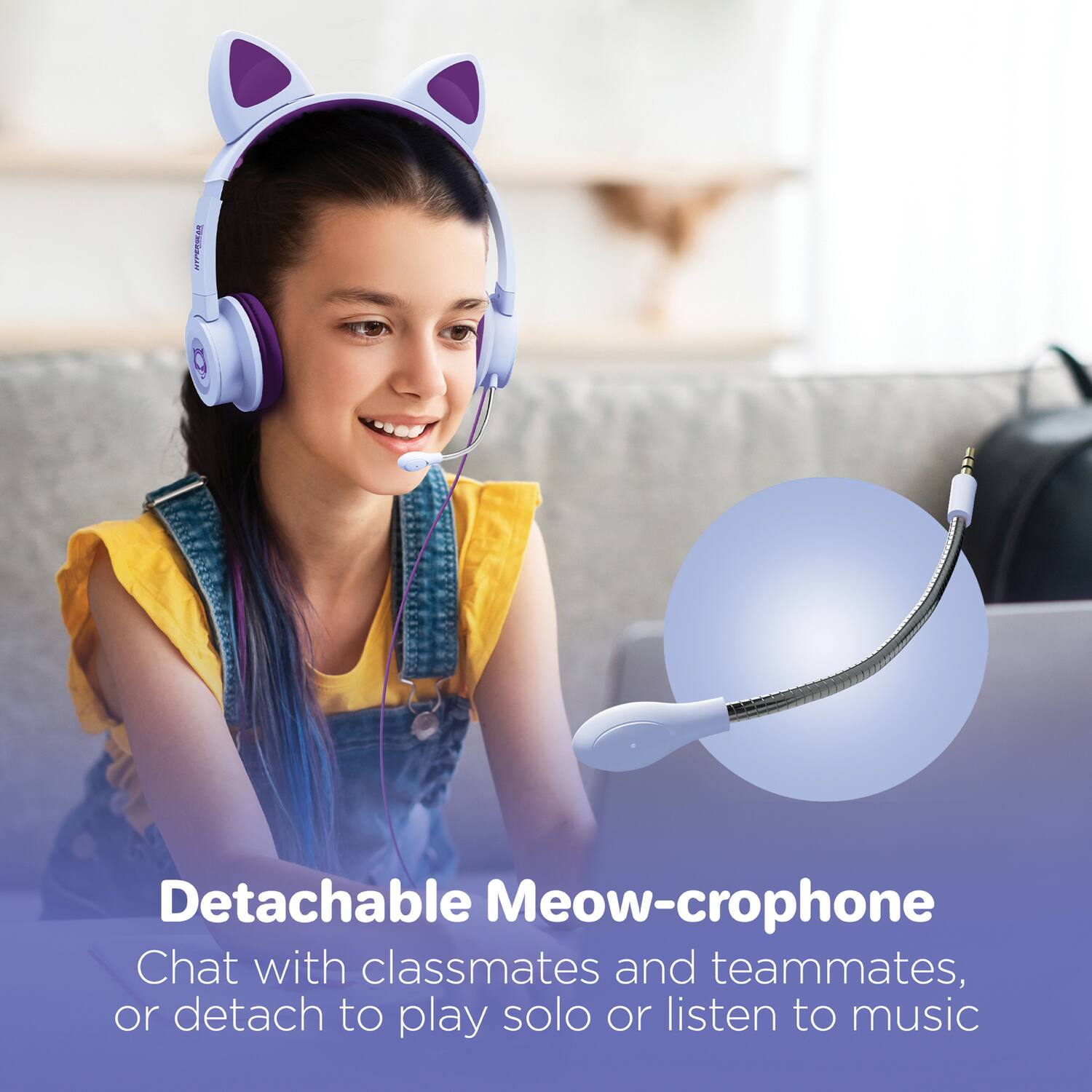 Detachable Meow-crophone  
Chat with classmates and teammates, or detach to play solo or listen to music