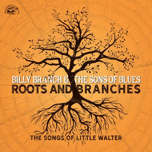 Billy Branch & the Sons of Blues - Roots And Branches - The Songs Of Little Walter   - COMPACT DISCS [CD] price history on PriceWatchPro