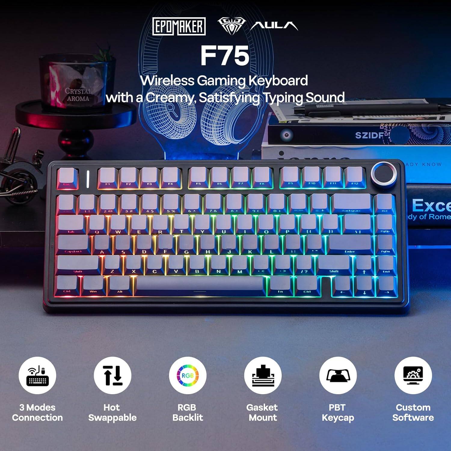 EPOMAKER AULA F75 Wireless Gaming Keyboard  
CRYSTAL AROMA with a Creamy, Satisfying Typing Sound  

Features:  
- 3 Modes Connection  
- Hot Swappable  
- RGB Backlit  
- Gasket Mount  
- PBT Keycap  
- Custom Software