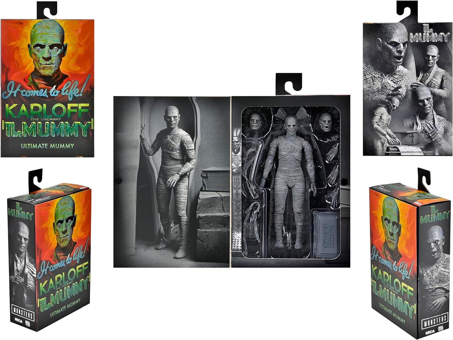 It comes to life!  
KARLOFF THE UNCANNY  
THE MUMMY  
ULTIMATE MUMMY  

MONSTERS  
NECA
