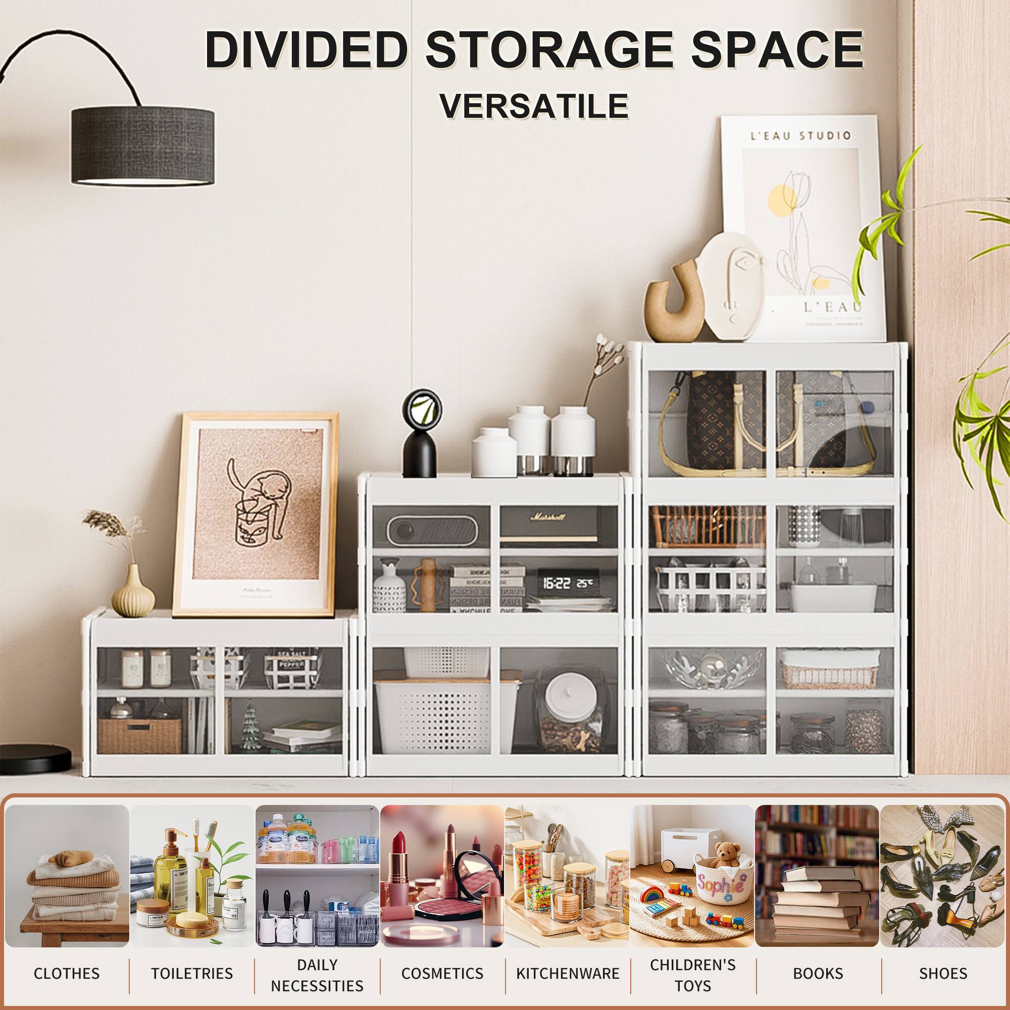 DIVIDED STORAGE SPACE  
VERSATILE  

L'EAU STUDIO  

16:22 P25 Sophie  

CLOTHES  
TOILETRIES  
DAILY NECESSITIES  
COSMETICS  
KITCHENWARE  
CHILDREN'S TOYS  
BOOKS  
SHOES