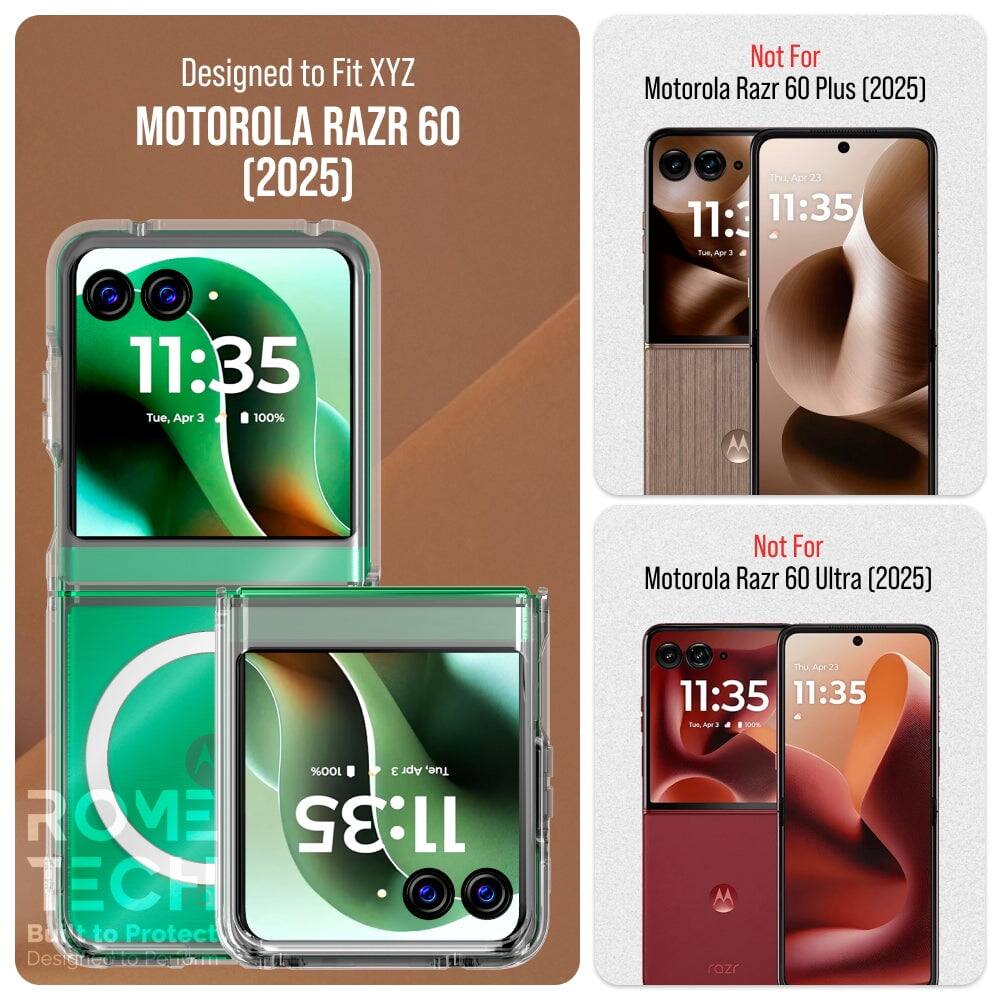Designed to Fit XYZ MOTOROLA RAZR 60 (2025)

Not For Motorola Razr 60 Plus (2025)

Not For Motorola Razr 60 Ultra (2025)
