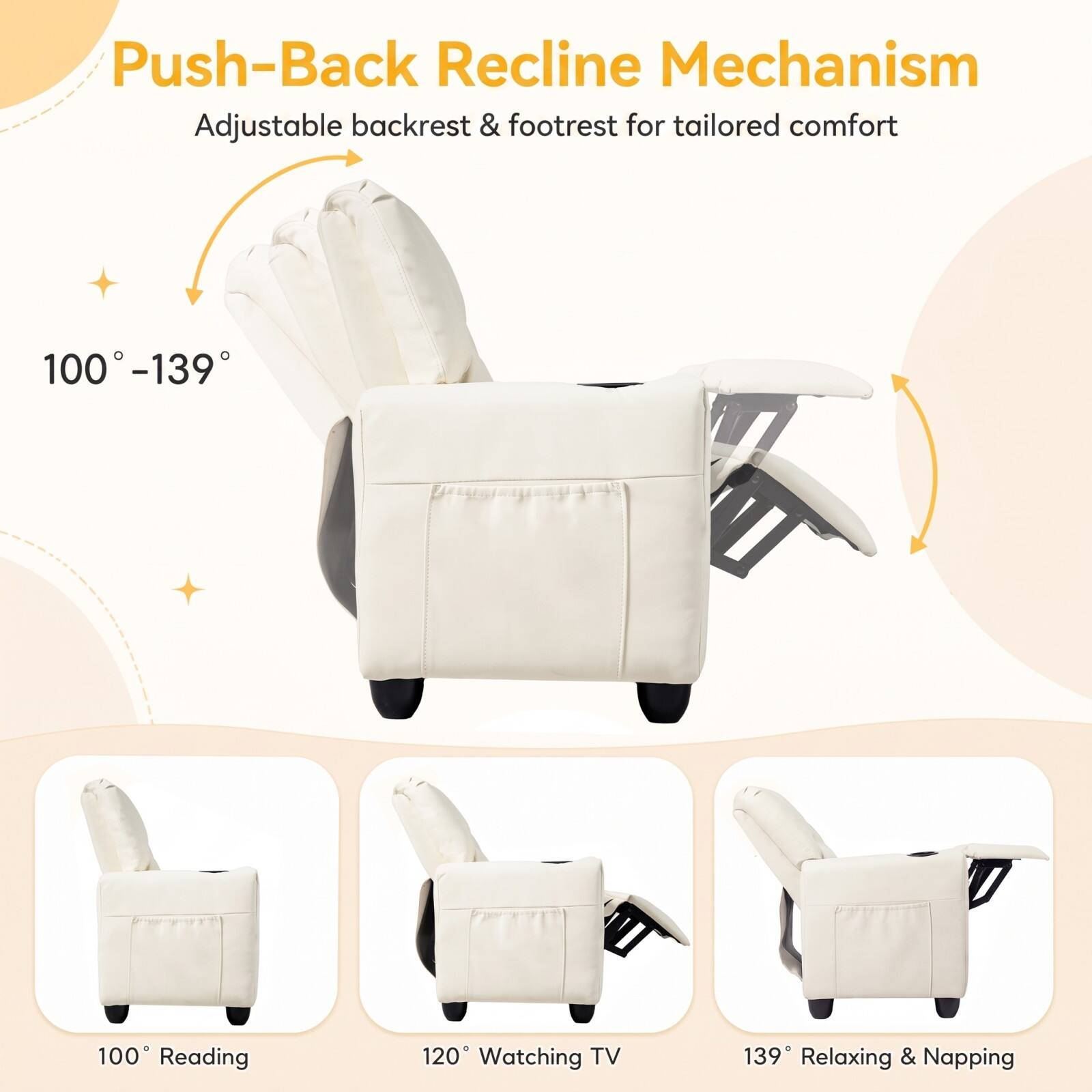 Push-Back Recline Mechanism  
Adjustable backrest & footrest for tailored comfort  

100° - 139°  

100° Reading  
120° Watching TV  
139° Relaxing & Napping