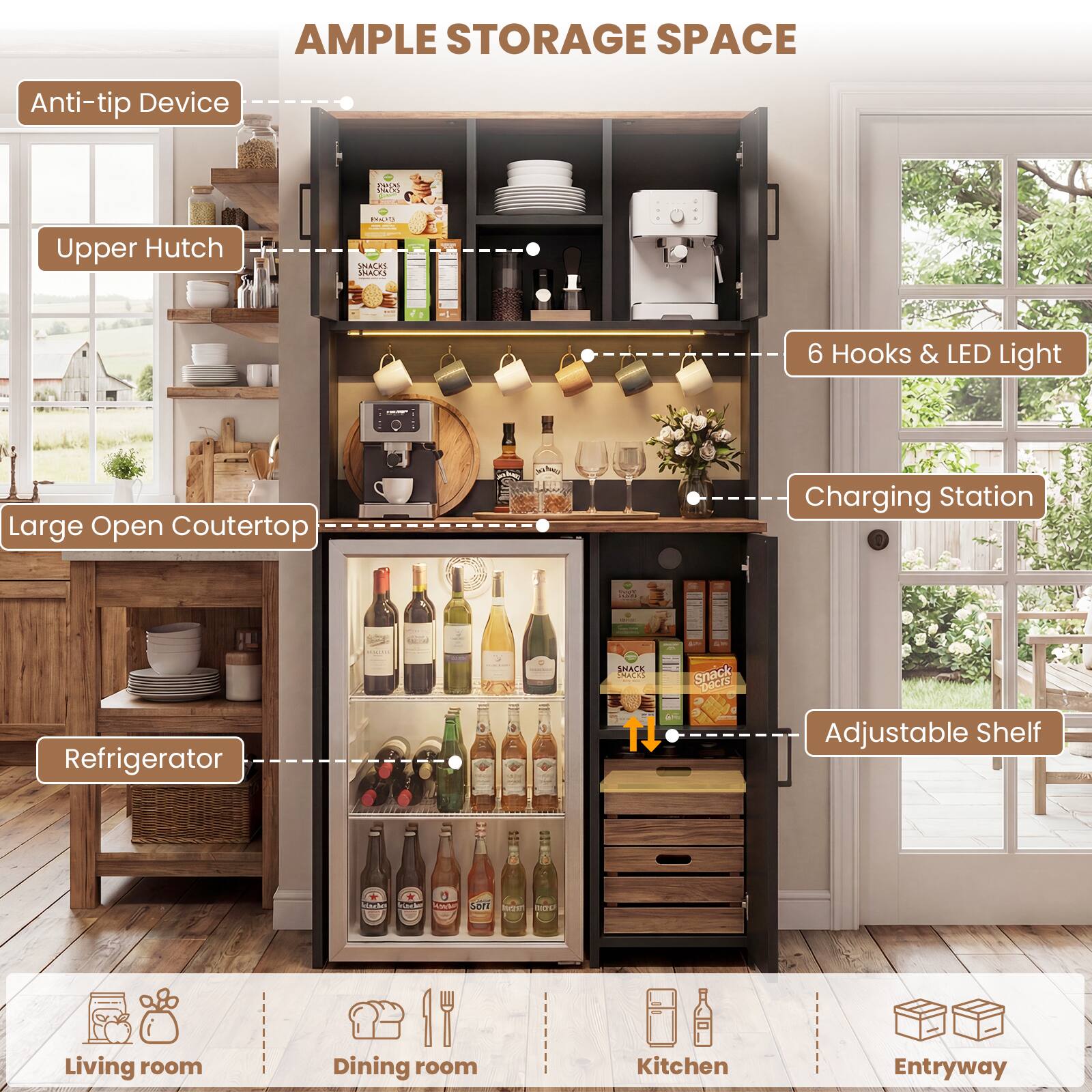 AMPLE STORAGE SPACE

- Anti-tip Device
- Upper Hutch
- Large Open Countertop
- Refrigerator
- 6 Hooks & LED Light
- Charging Station
- Adjustable Shelf

Living room | Dining room | Kitchen | Entryway